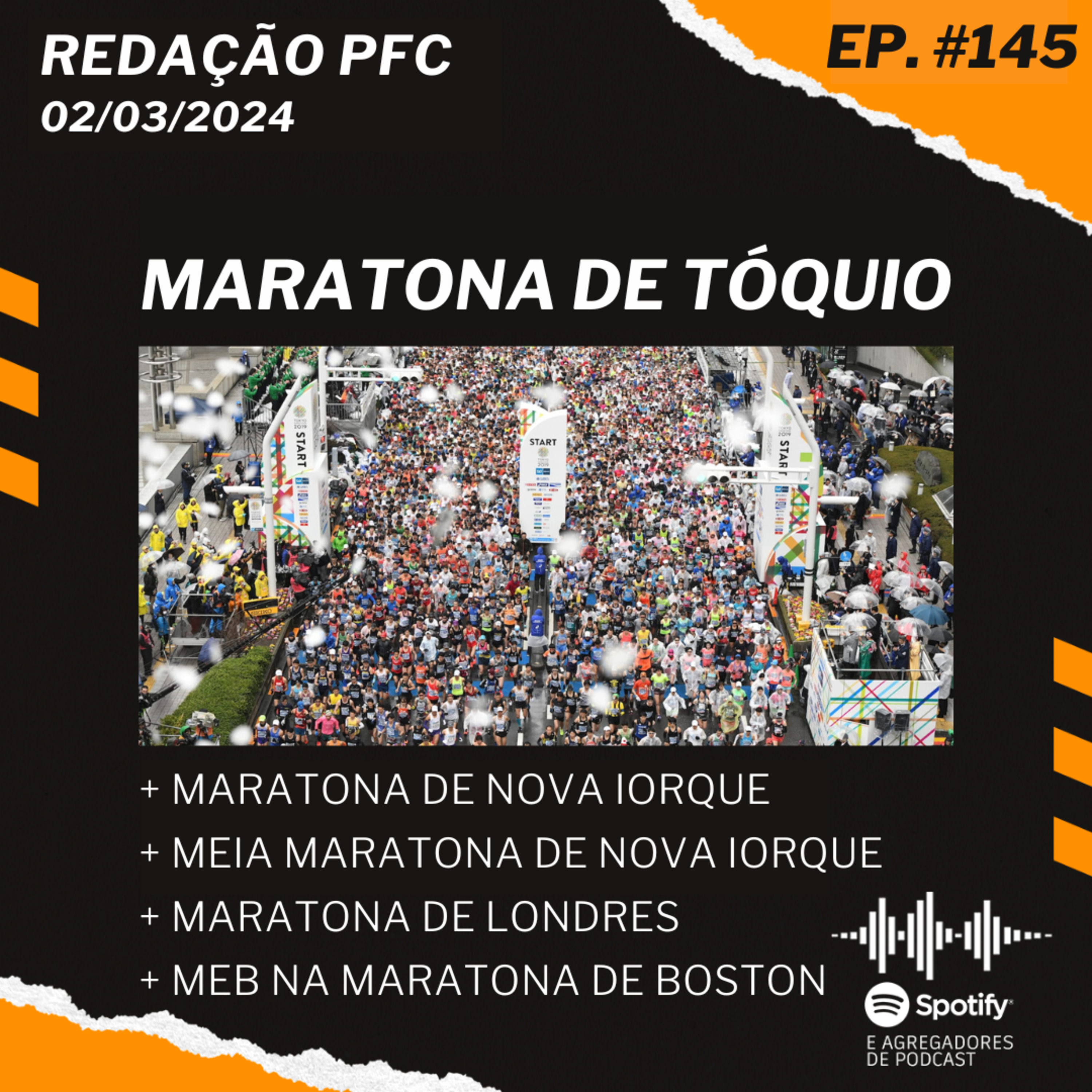 Redação PFC 145 - Maratona de Tóquio, Maratona de Nova Iorque e Maratona de Londres episode artwork