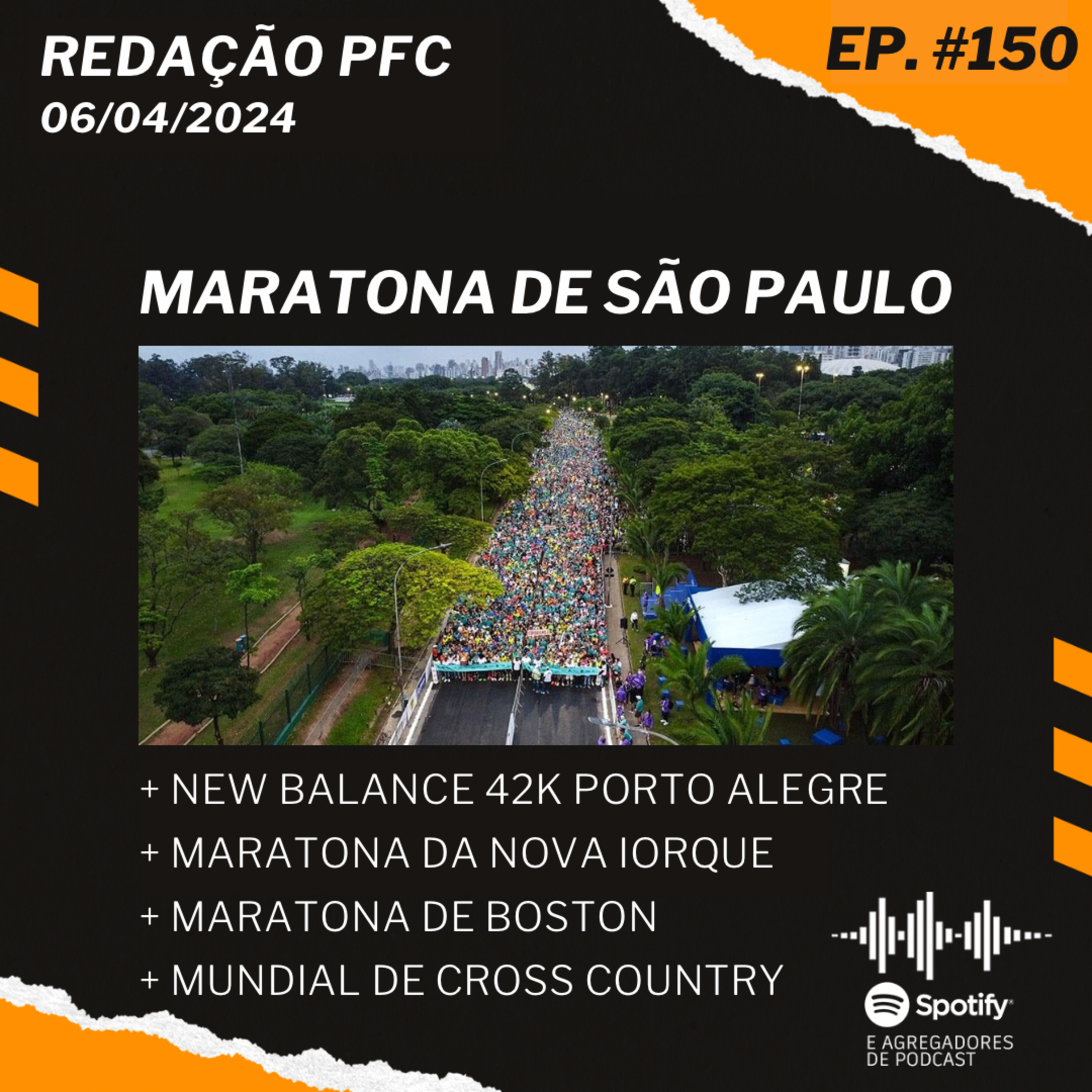 Redação PFC 150 - Maratona de São Paulo, New Balance 42K Porto Alegre e Maratona de Nova Iorque episode artwork