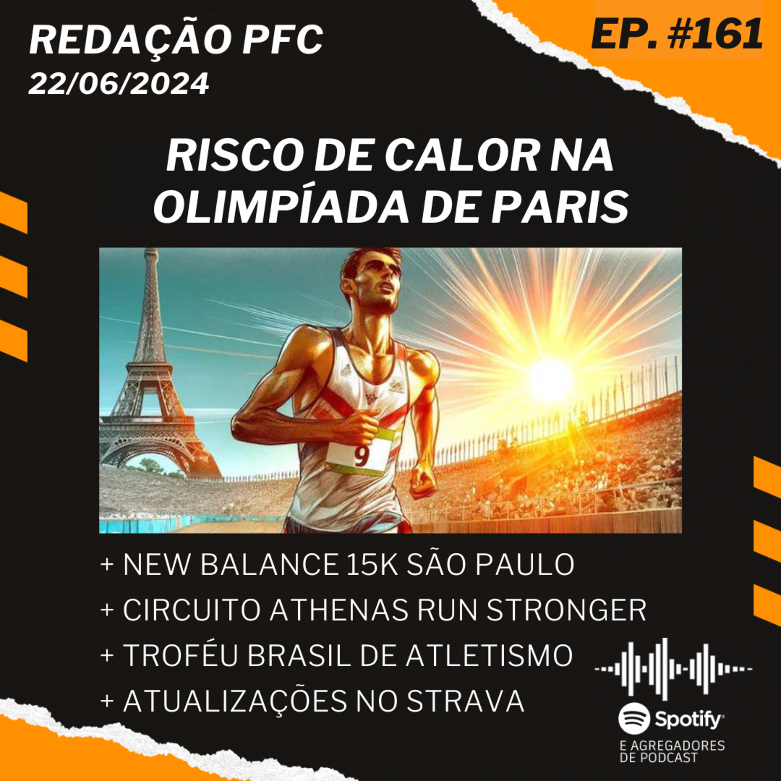 Redação PFC 161 - Risco de calor extremo na Olimpíada, Troféu Brasil e Atualizações no Strava episode artwork