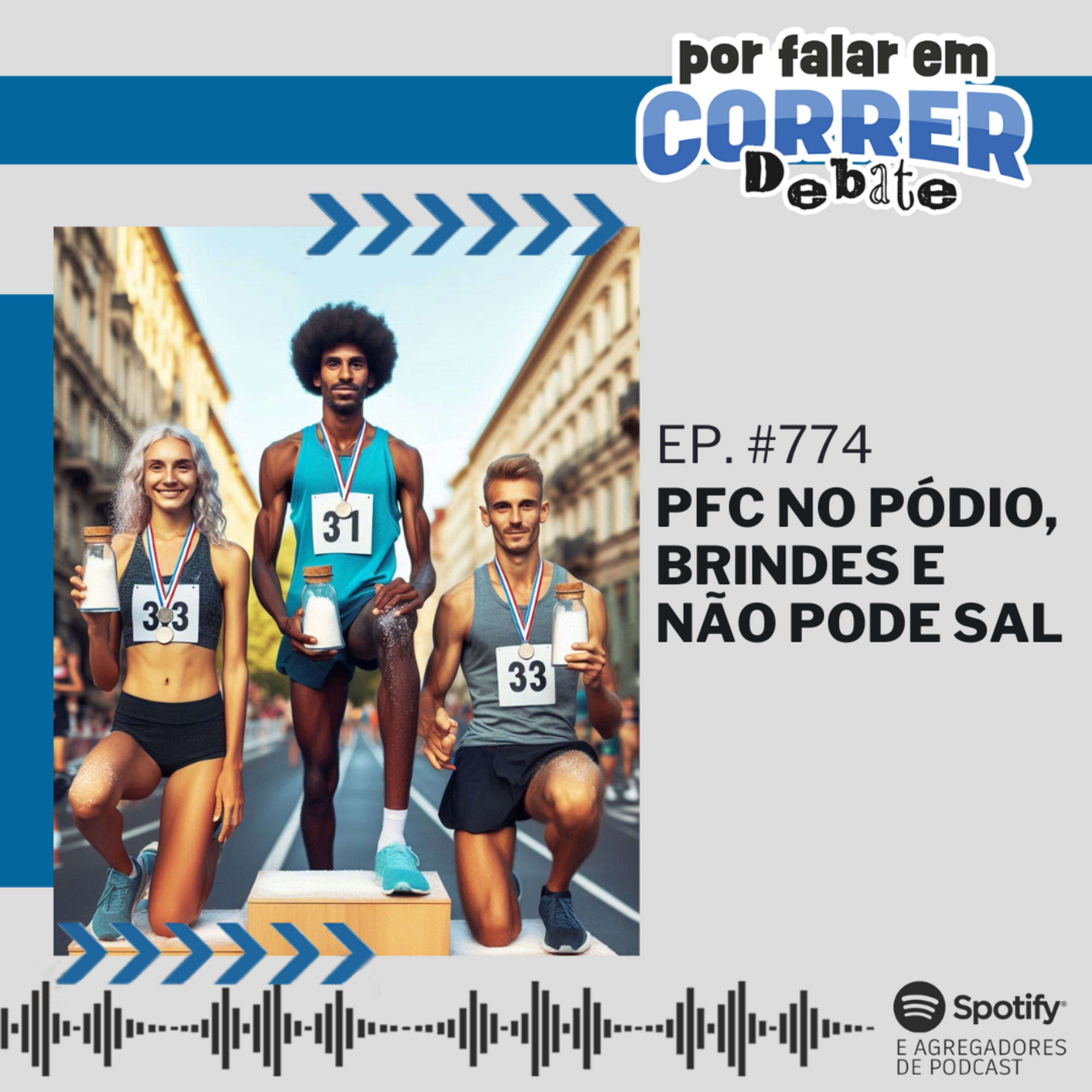 PFC Debate 774 - PFC no Pódio, Brindes e Não Pode Sal episode artwork