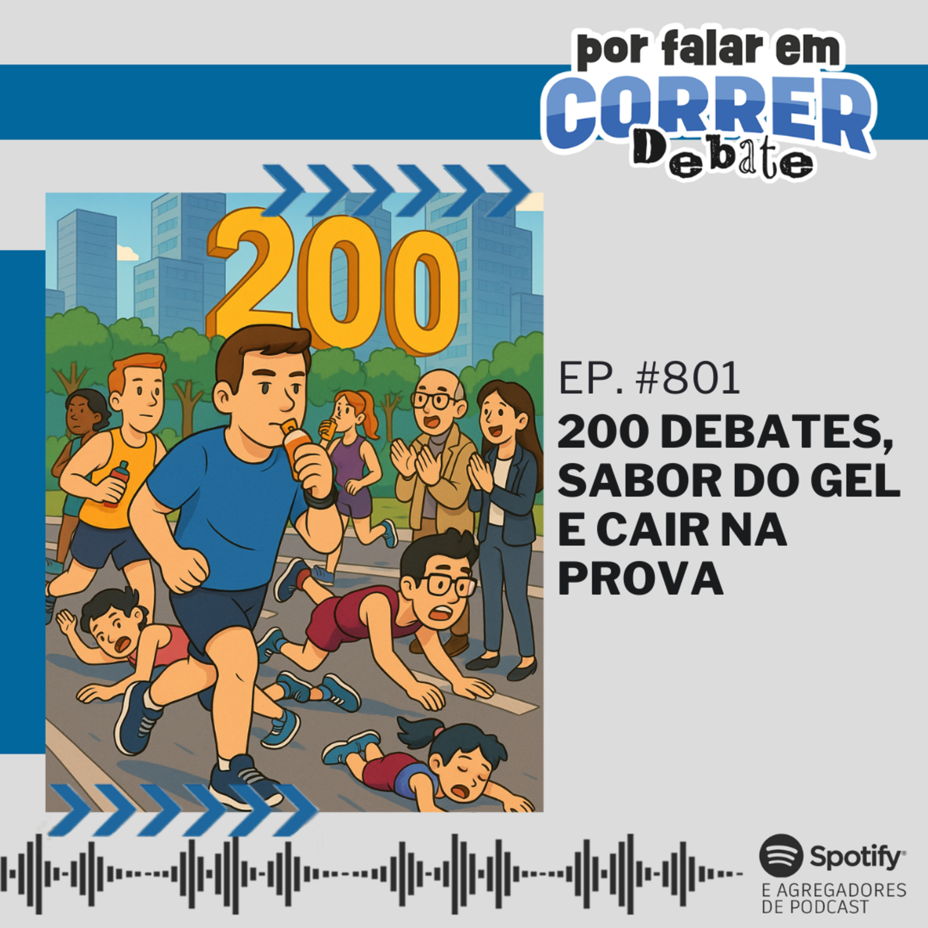 PFC Debate 801 - 200 Debates, Sabor do gel e Cair na prova episode artwork