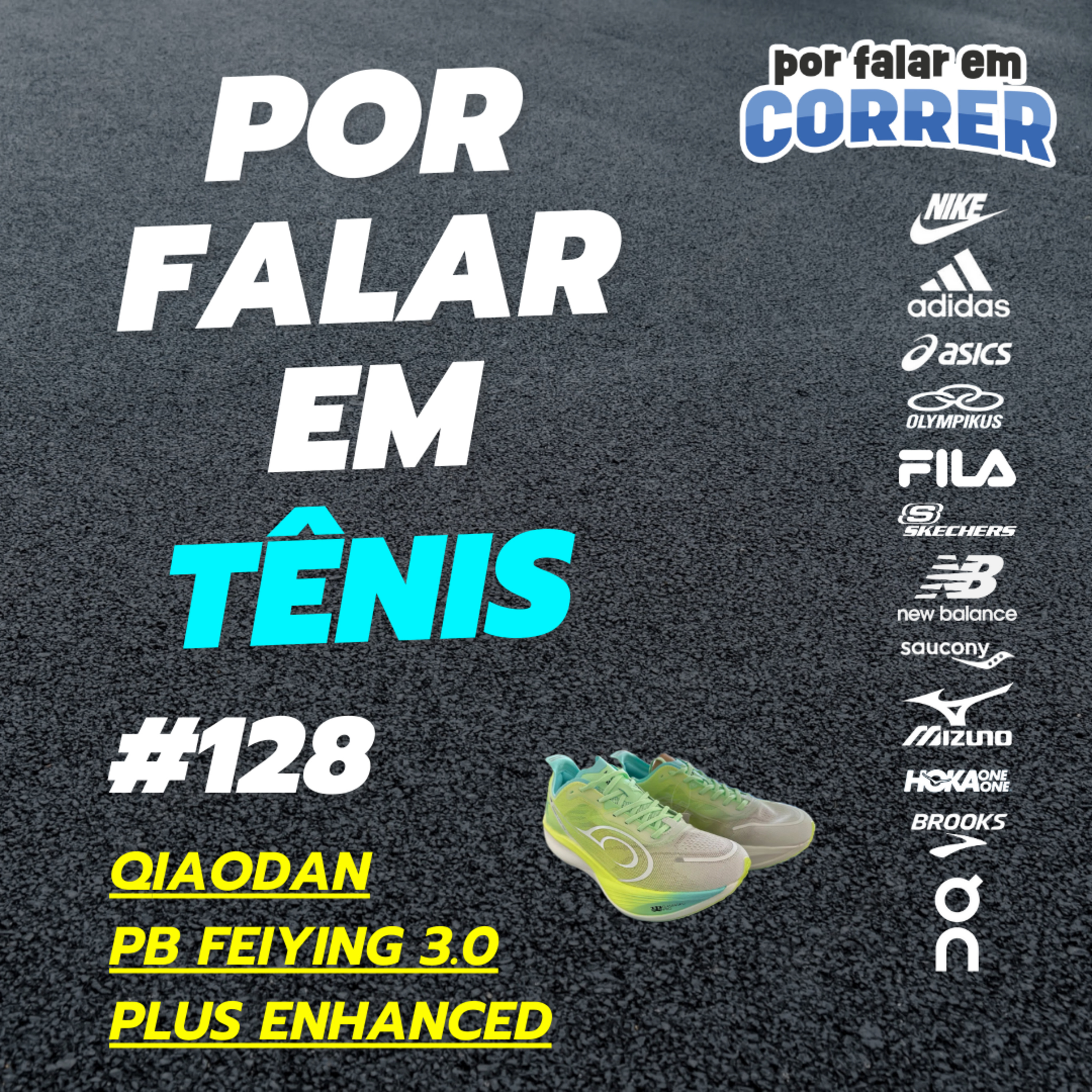 Por Falar em Tênis 128 - Qiaodan PB Feiying 3.0 Plus Enhanced (Review)