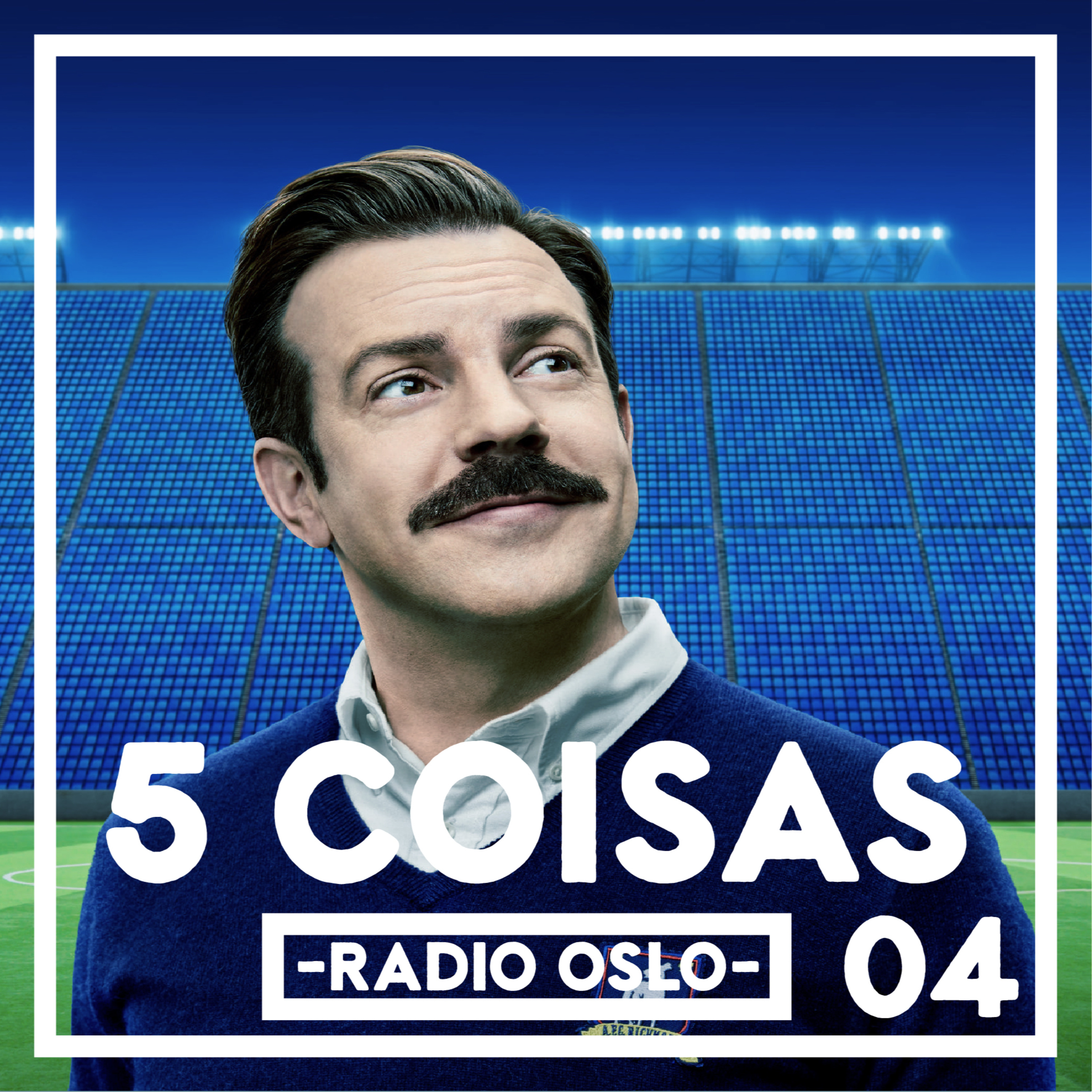 87 — 5 Coisas — 5 Motivos Para Ver e Rever Ted Lasso episode artwork