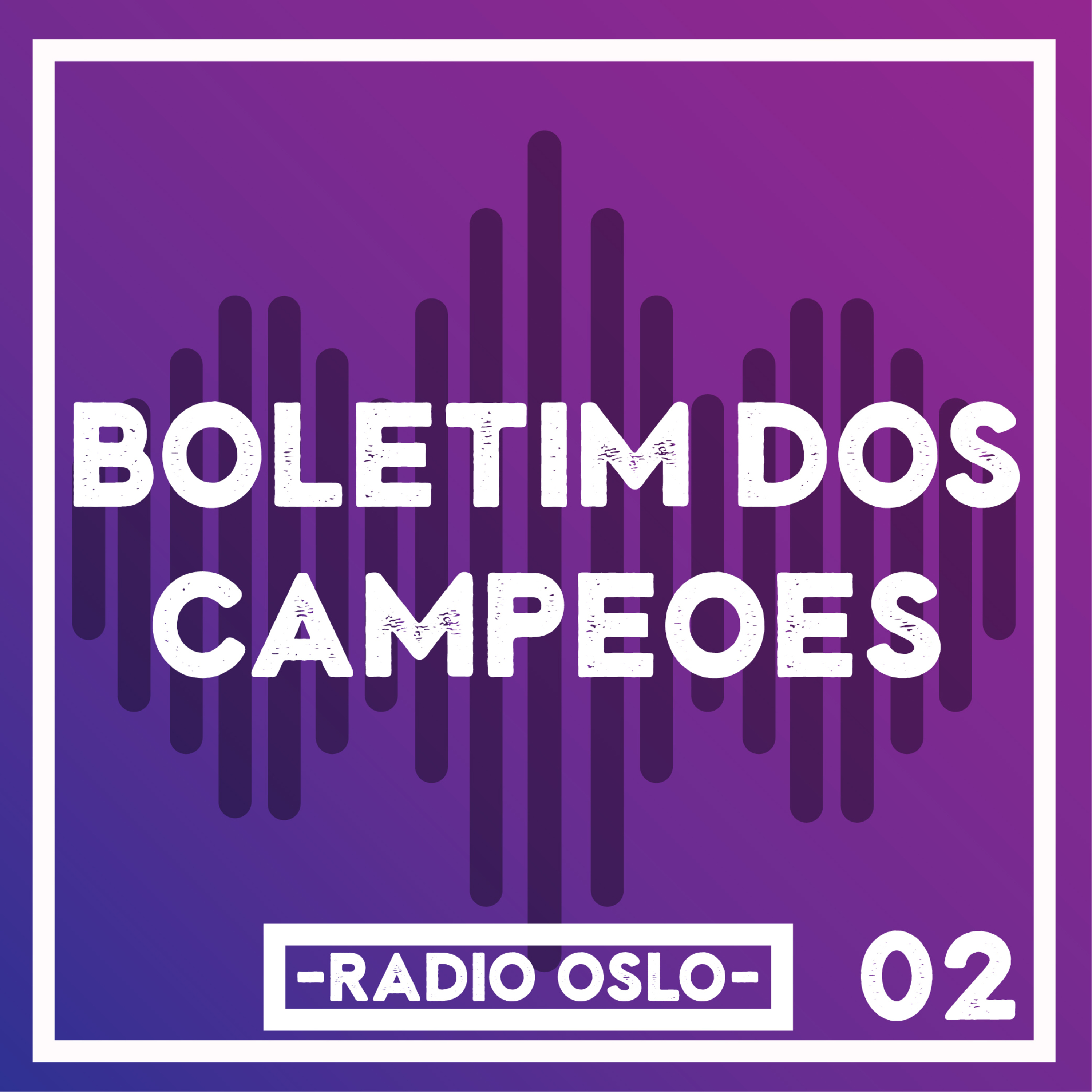 98 — Boletim dos Campeões 02 — Fase de Grupos (Rodada 01) episode artwork