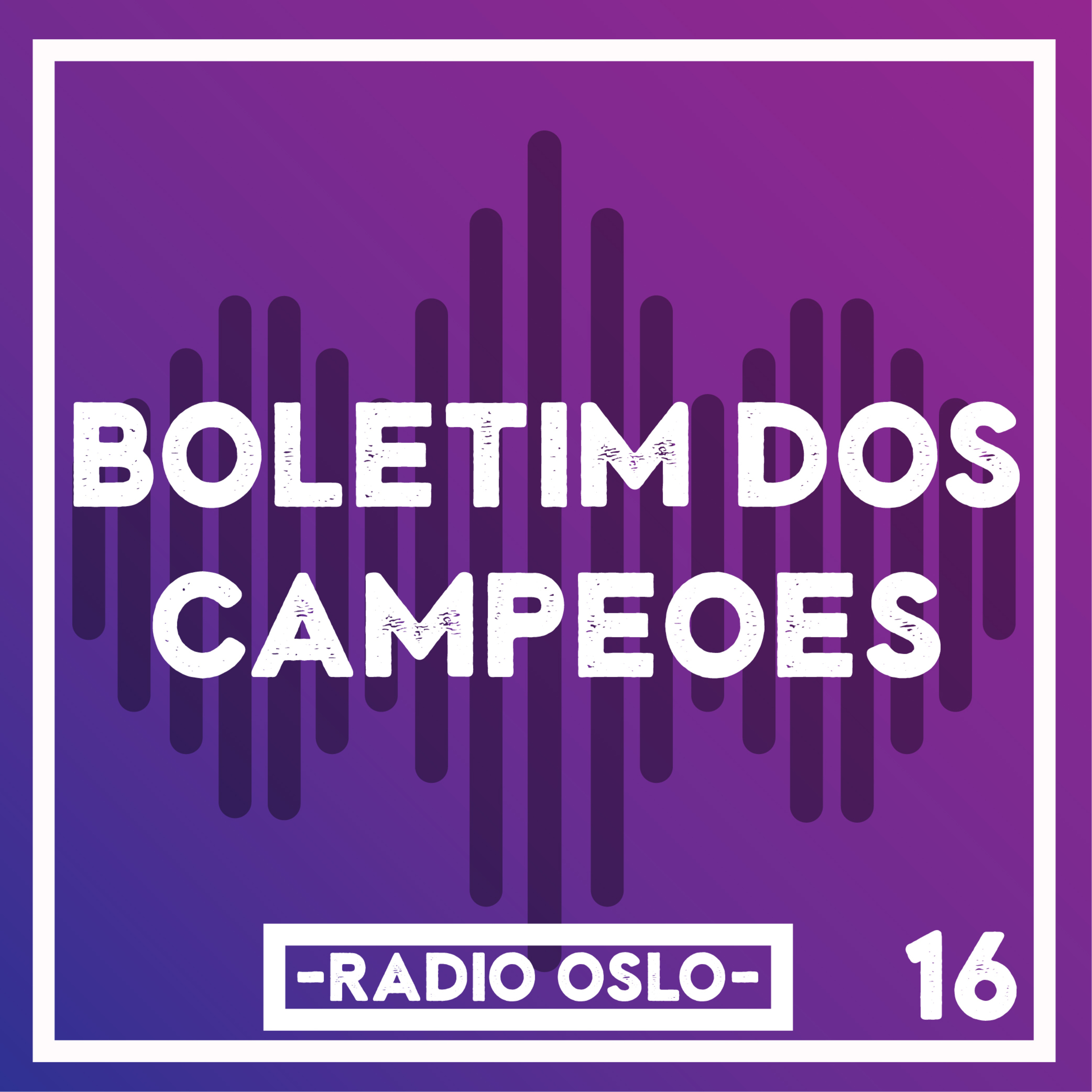 124 — Boletim dos Campeões 16 — Semifinais (UCL, UEL e UECL) episode artwork