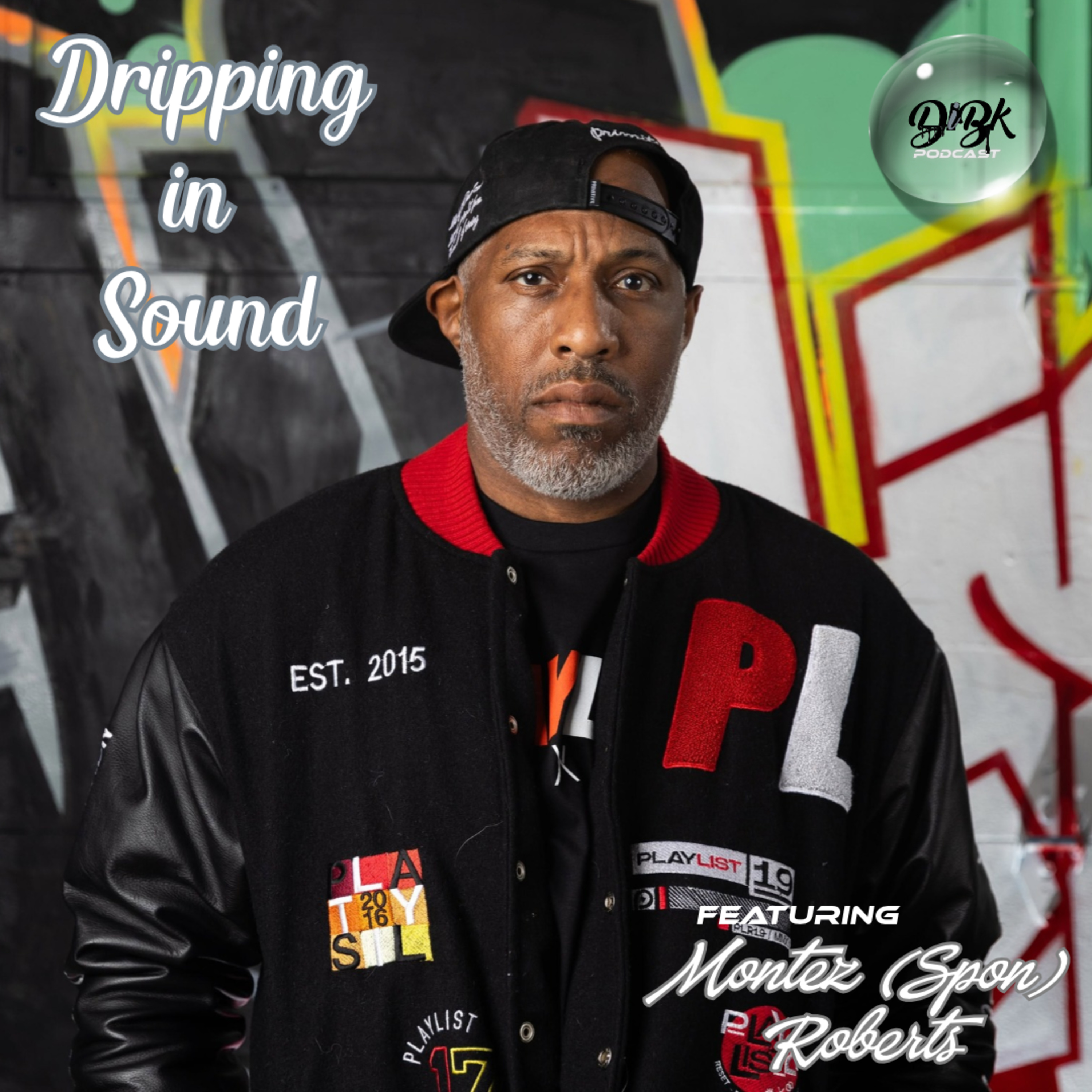 Dripping in Sound: From the Mic to the Mix featuring Montez Roberts
