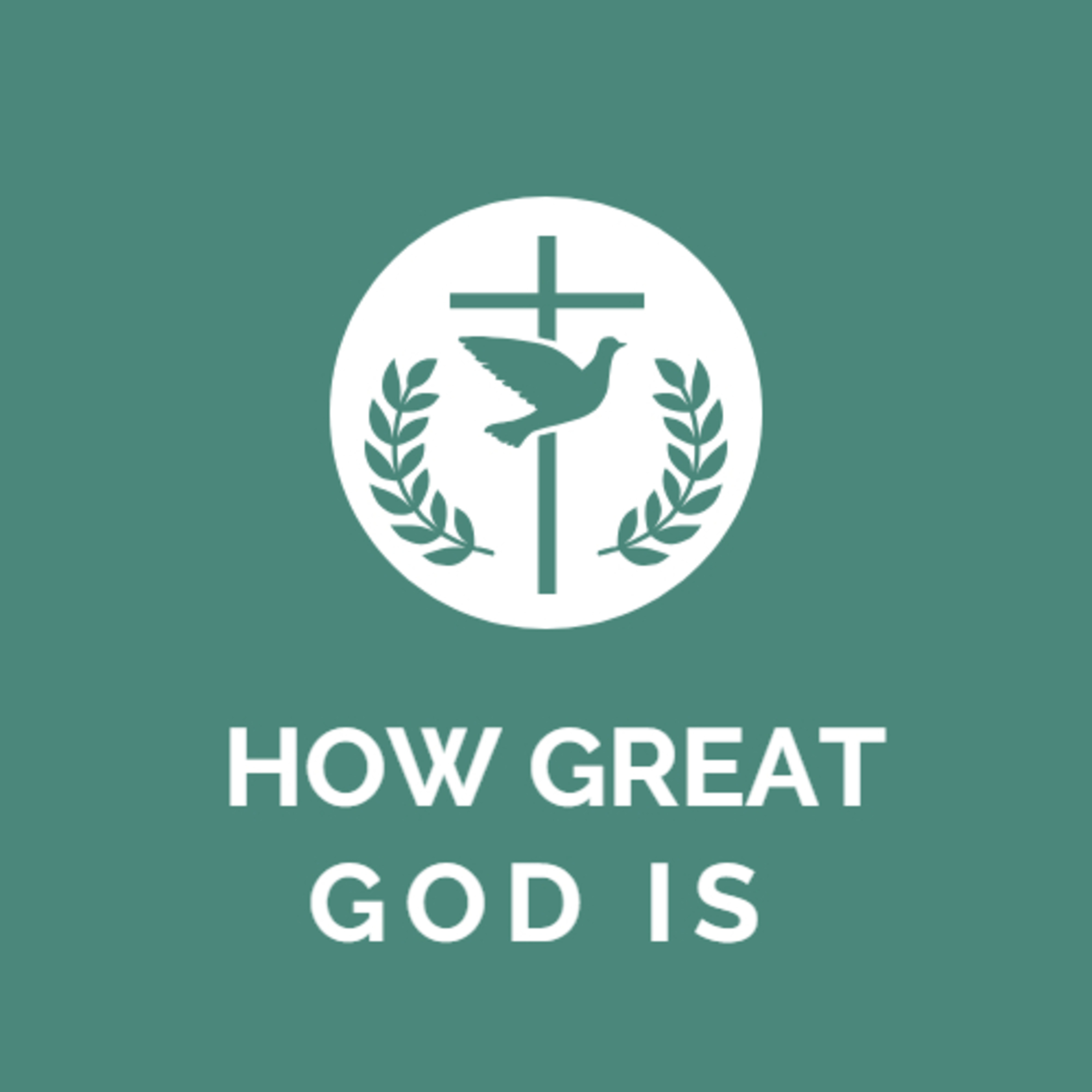 How Great God Is - S5E44 episode artwork