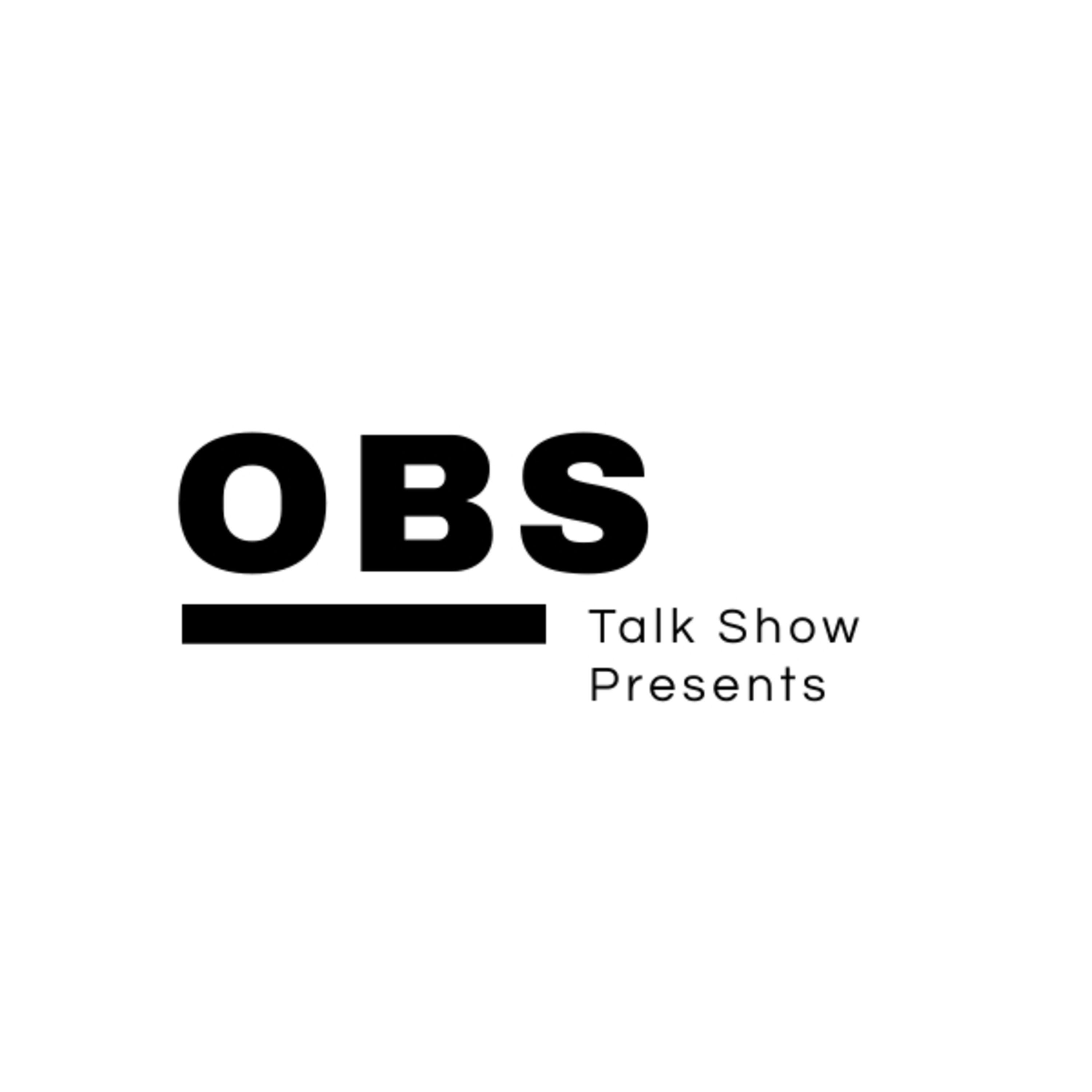 OBS Talk Show Presents - S7E3