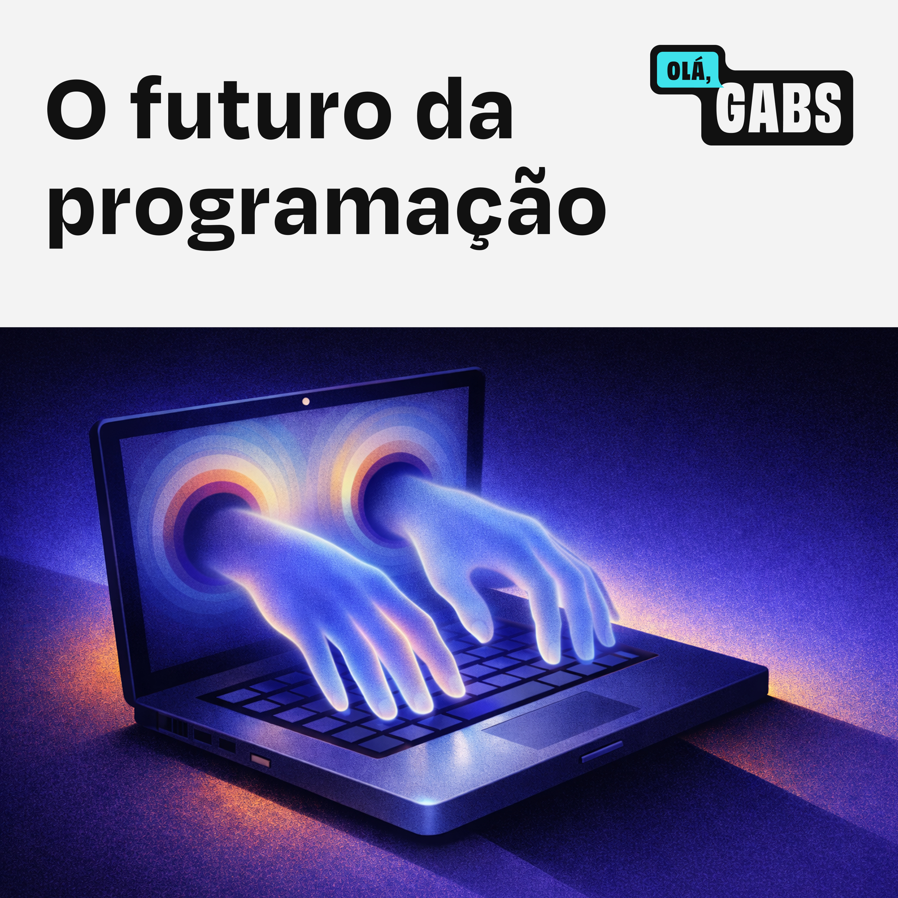 #82 O Futuro da Programação - com Roberta Arcoverde, Erick Wendel e Lucas Montano