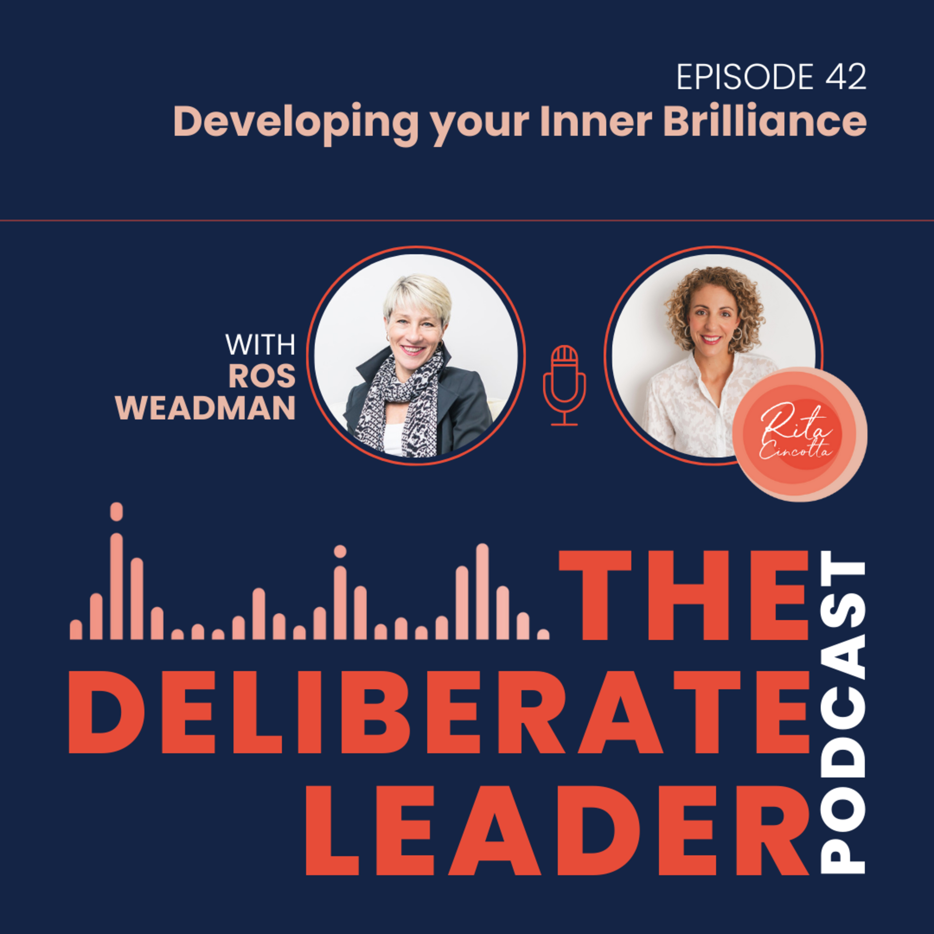 The Deliberate Leader Podcast with Rita Cincotta
