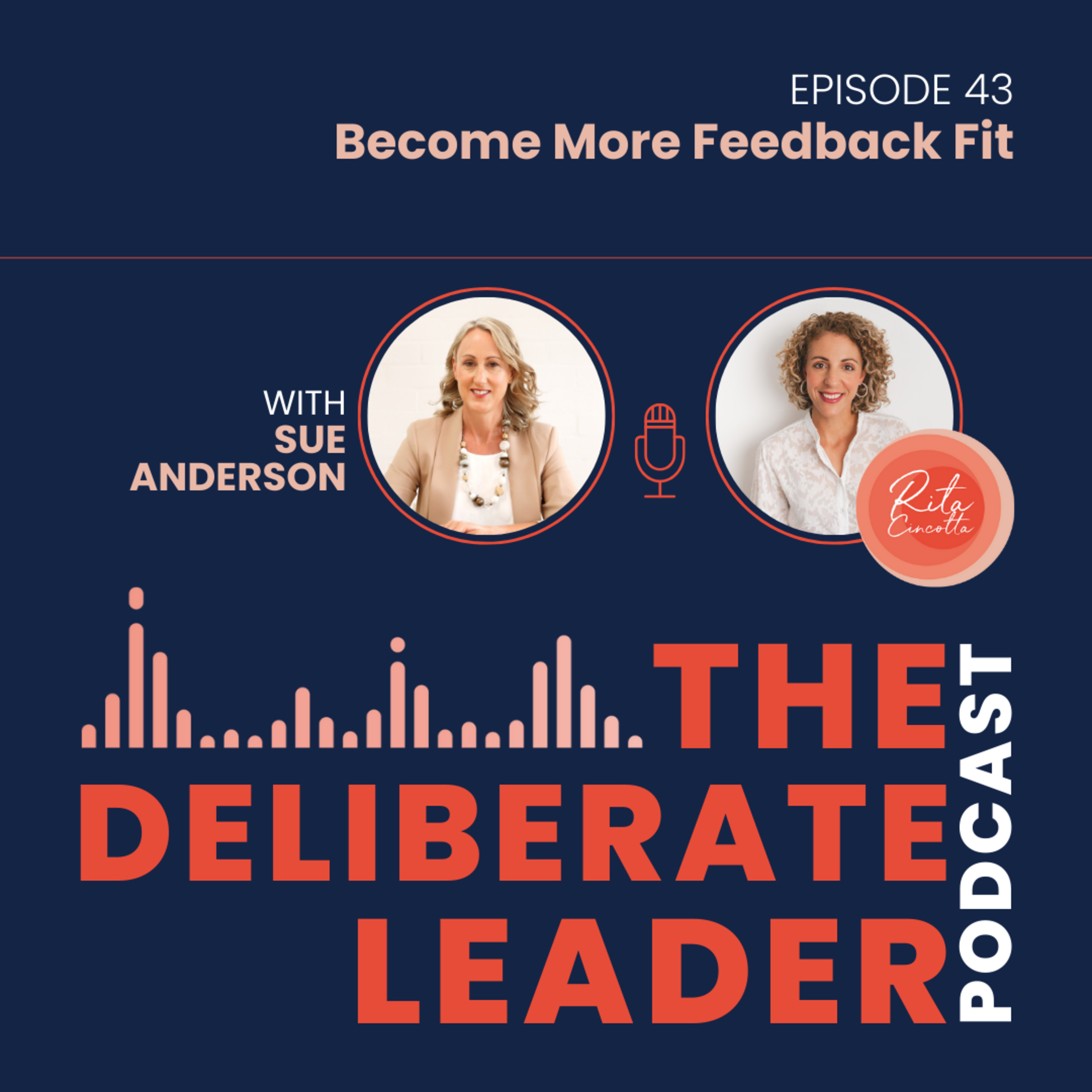 The Deliberate Leader Podcast with Rita Cincotta