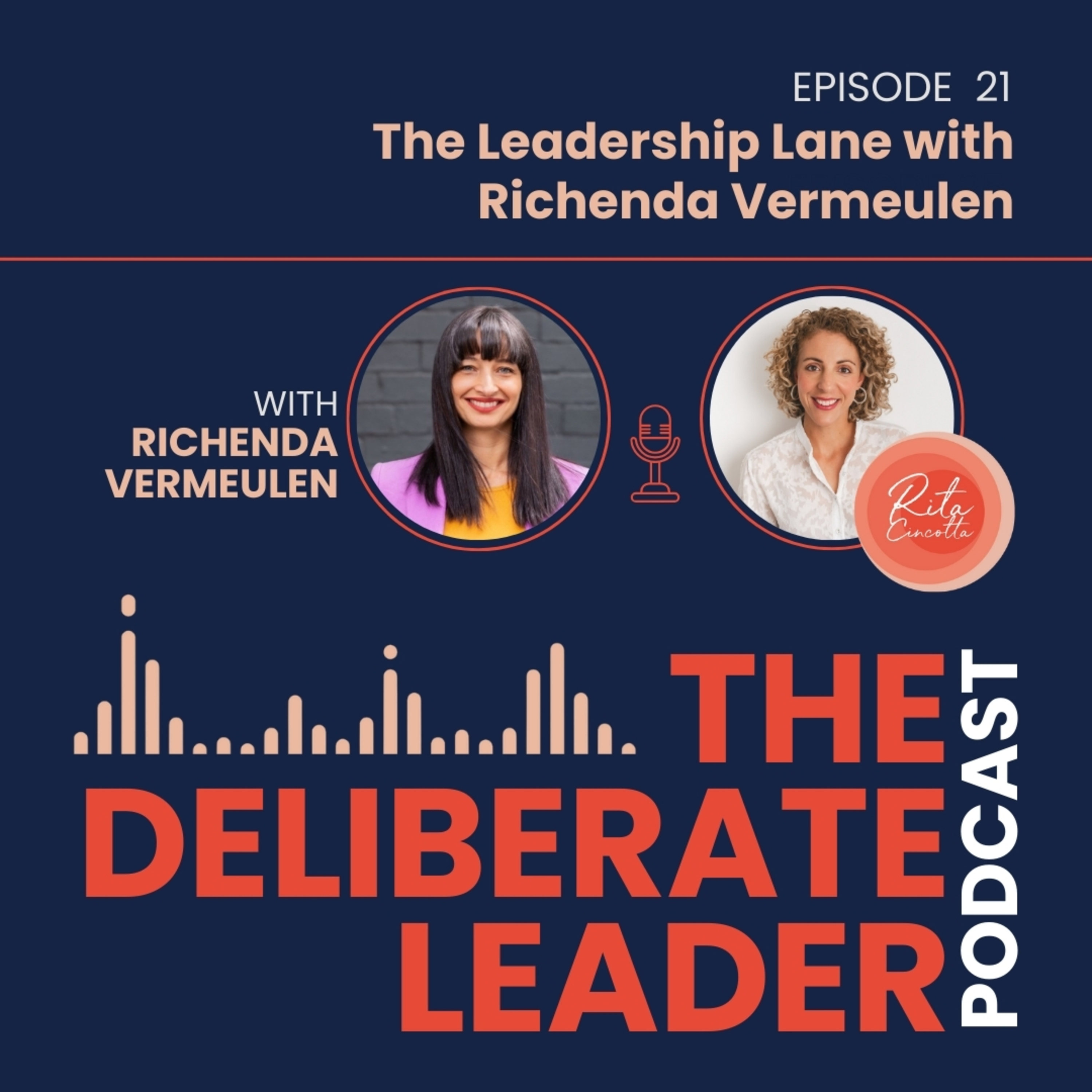 The Deliberate Leader Podcast with Rita Cincotta