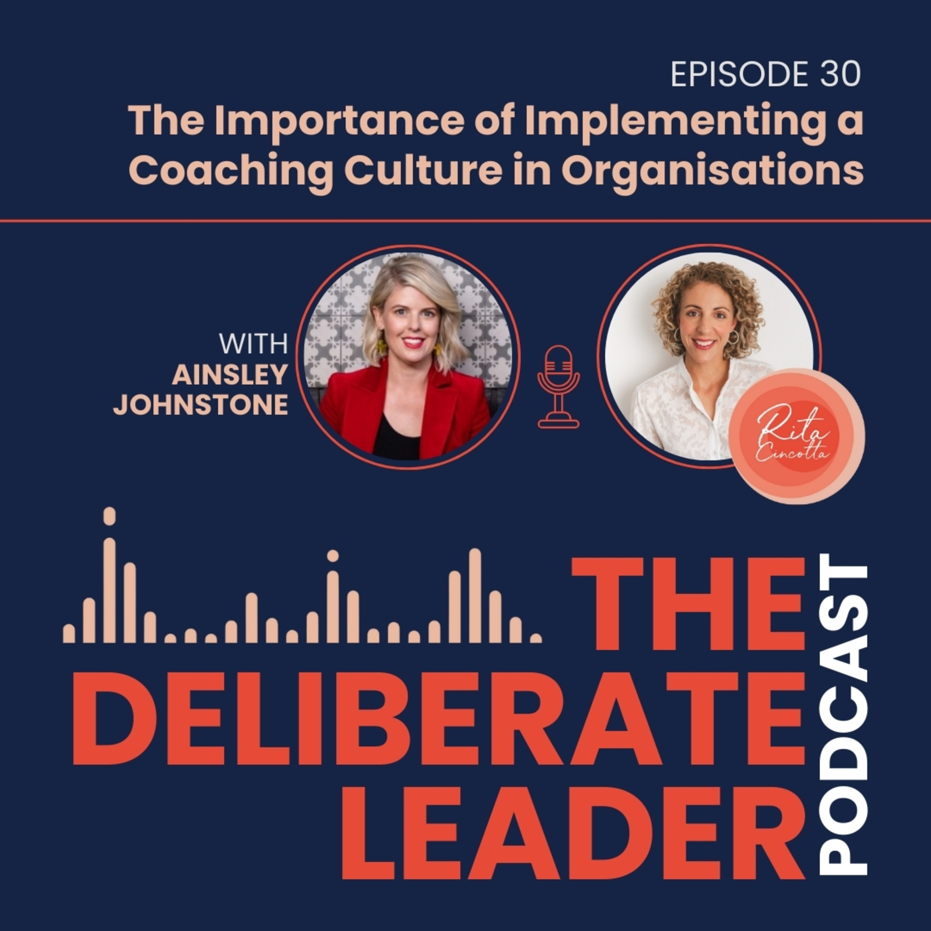 The Deliberate Leader Podcast with Rita Cincotta