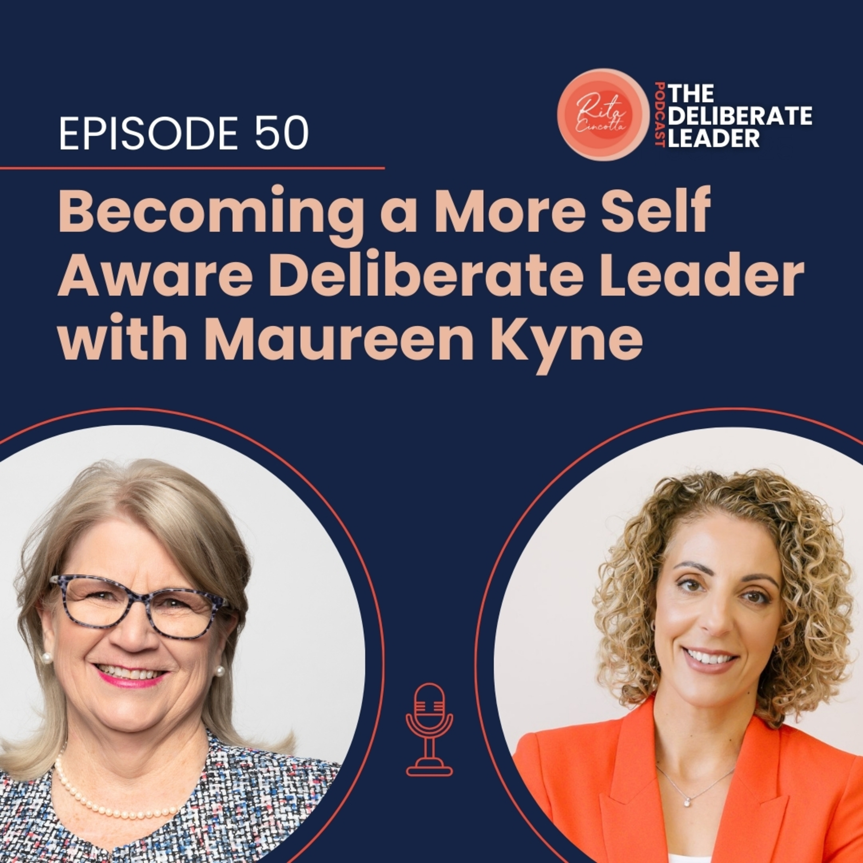 The Deliberate Leader Podcast with Rita Cincotta