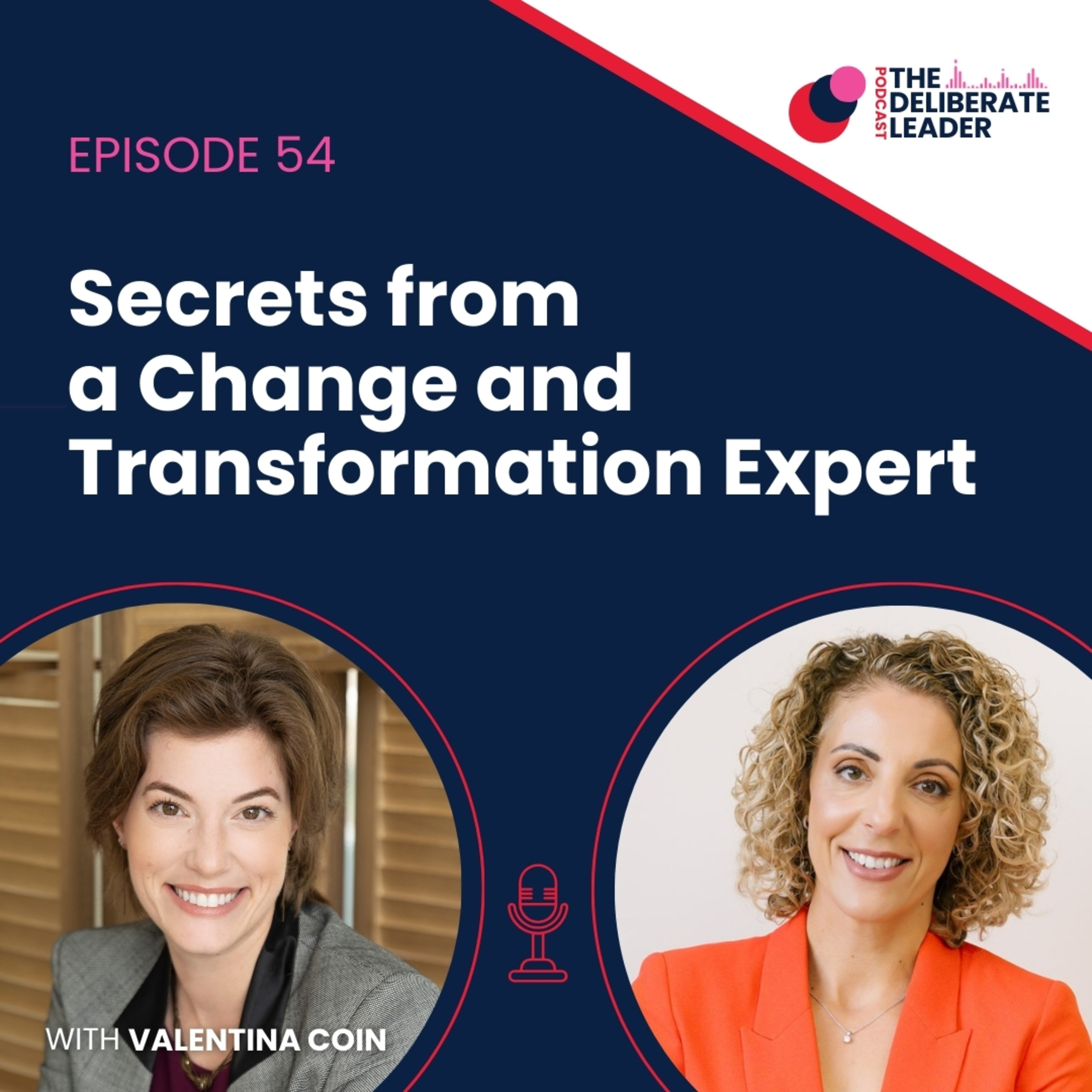 The Deliberate Leader Podcast with Rita Cincotta