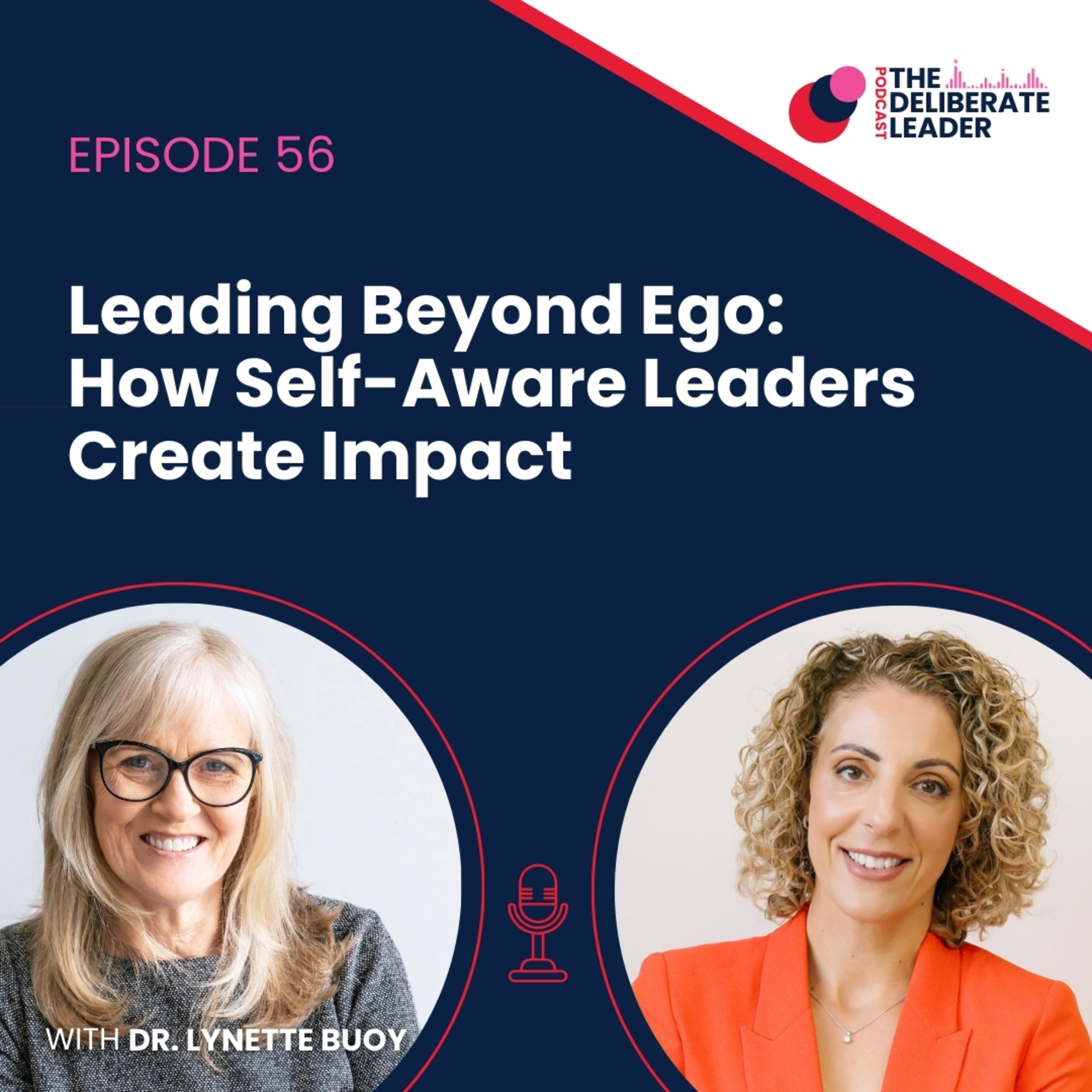 The Deliberate Leader Podcast with Rita Cincotta
