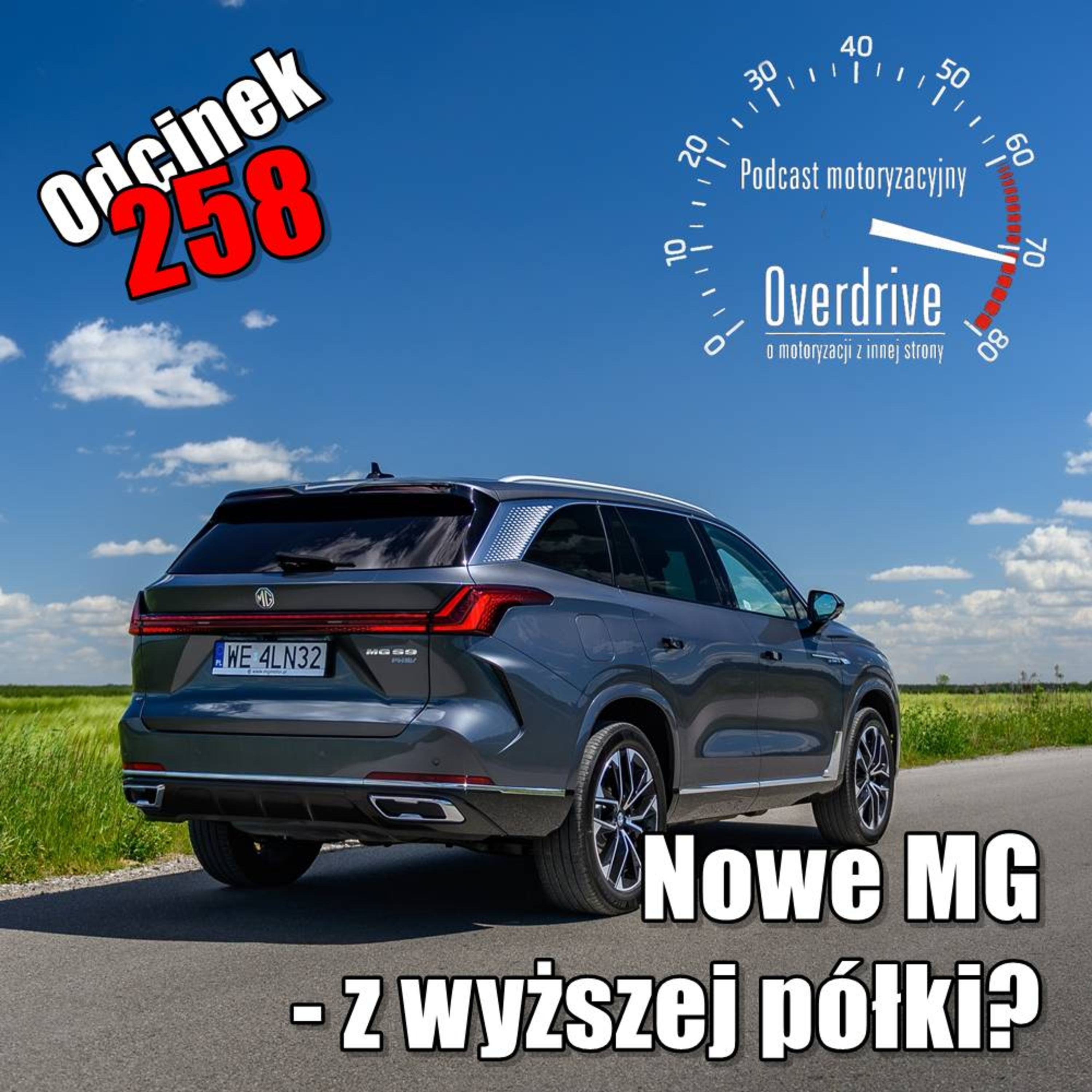 Nowe MG – z wyższej półki? | Odcinek 258 | Podcast motoryzacyjny Overdrive episode artwork
