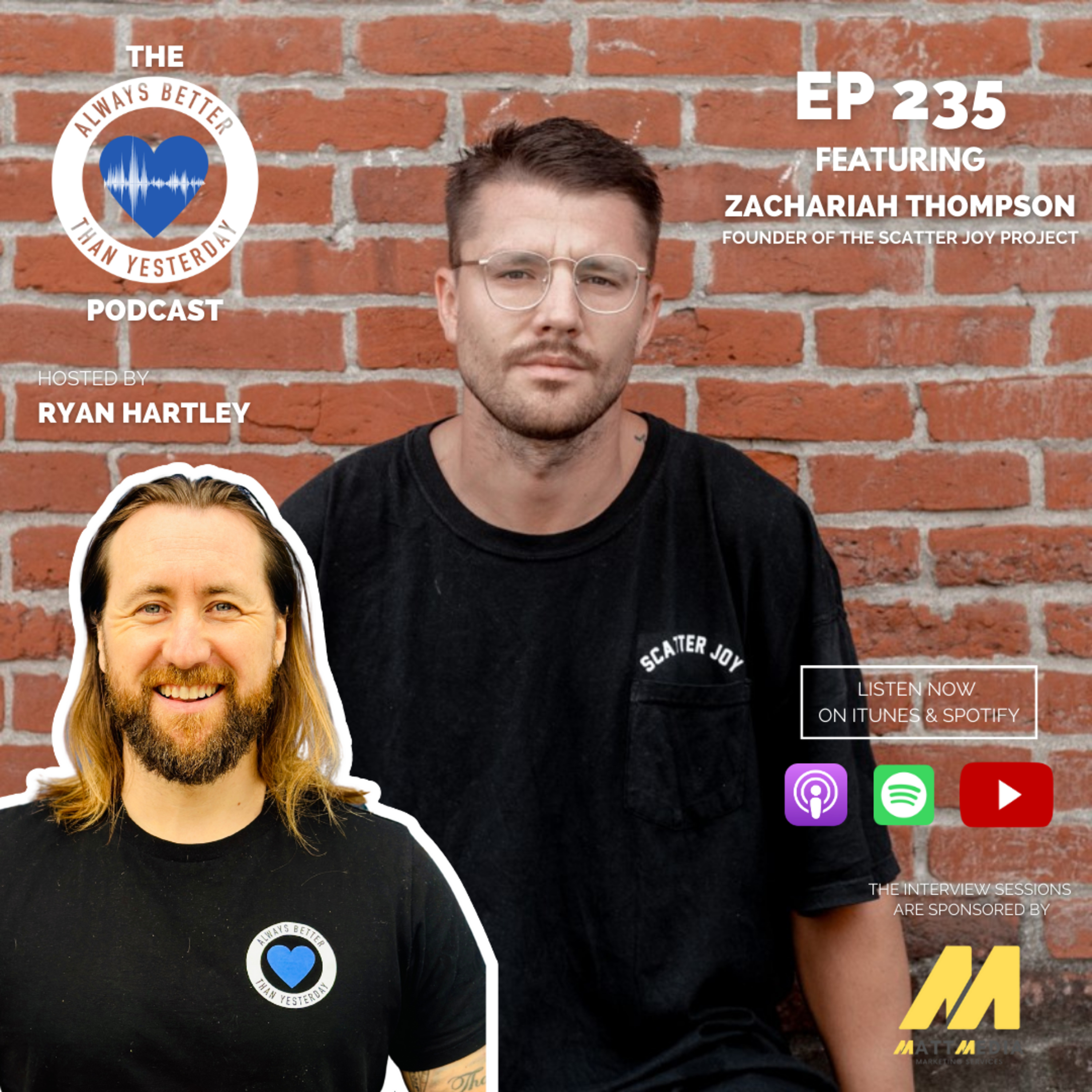 Ep 235 Interview Sessions with Zachariah Thompson | The Scatter Joy Project episode artwork