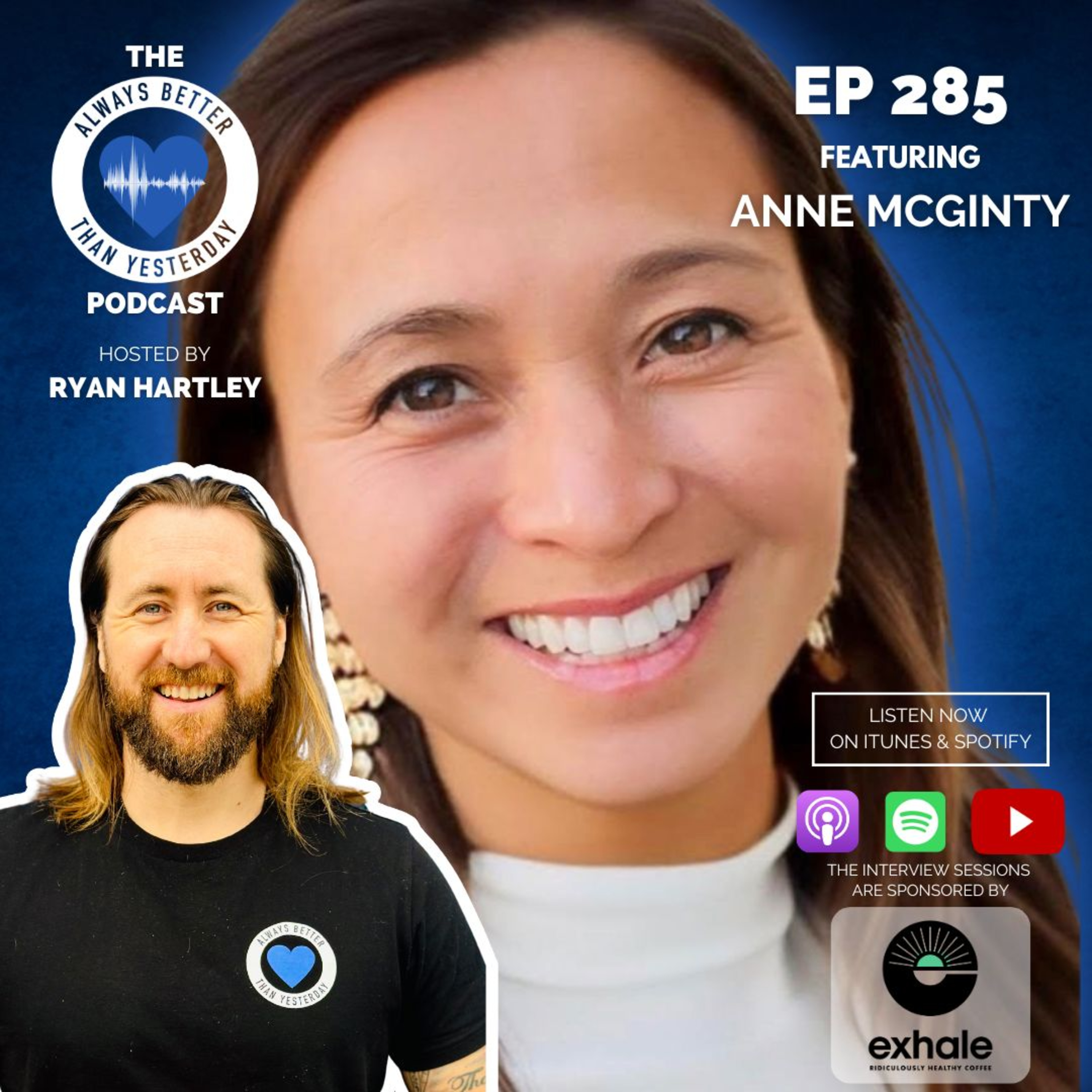 Always Better than Yesterday with Ryan Hartley | A Podcast for Heart Centred Leaders