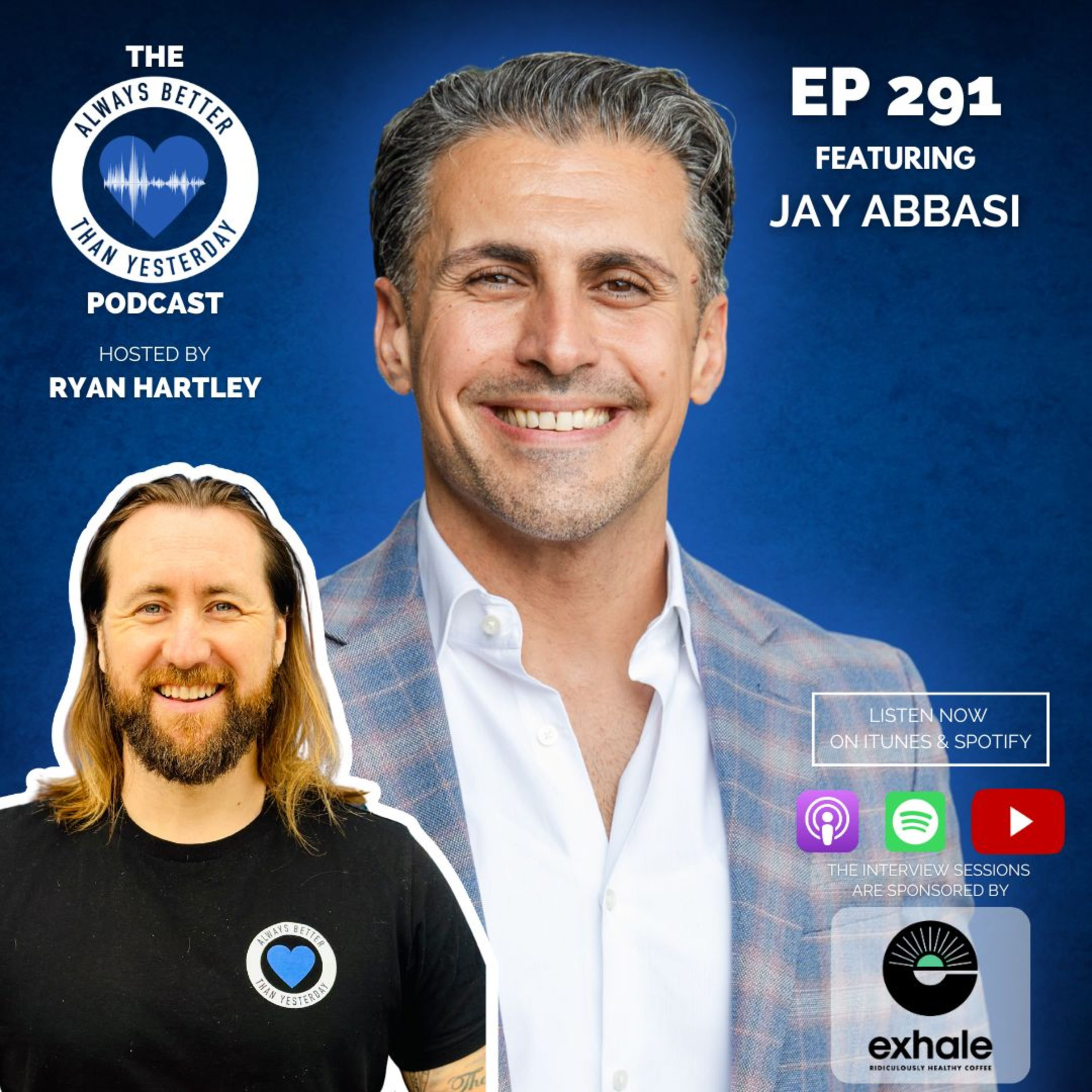 Always Better than Yesterday with Ryan Hartley | A Podcast for Heart Centred Leaders