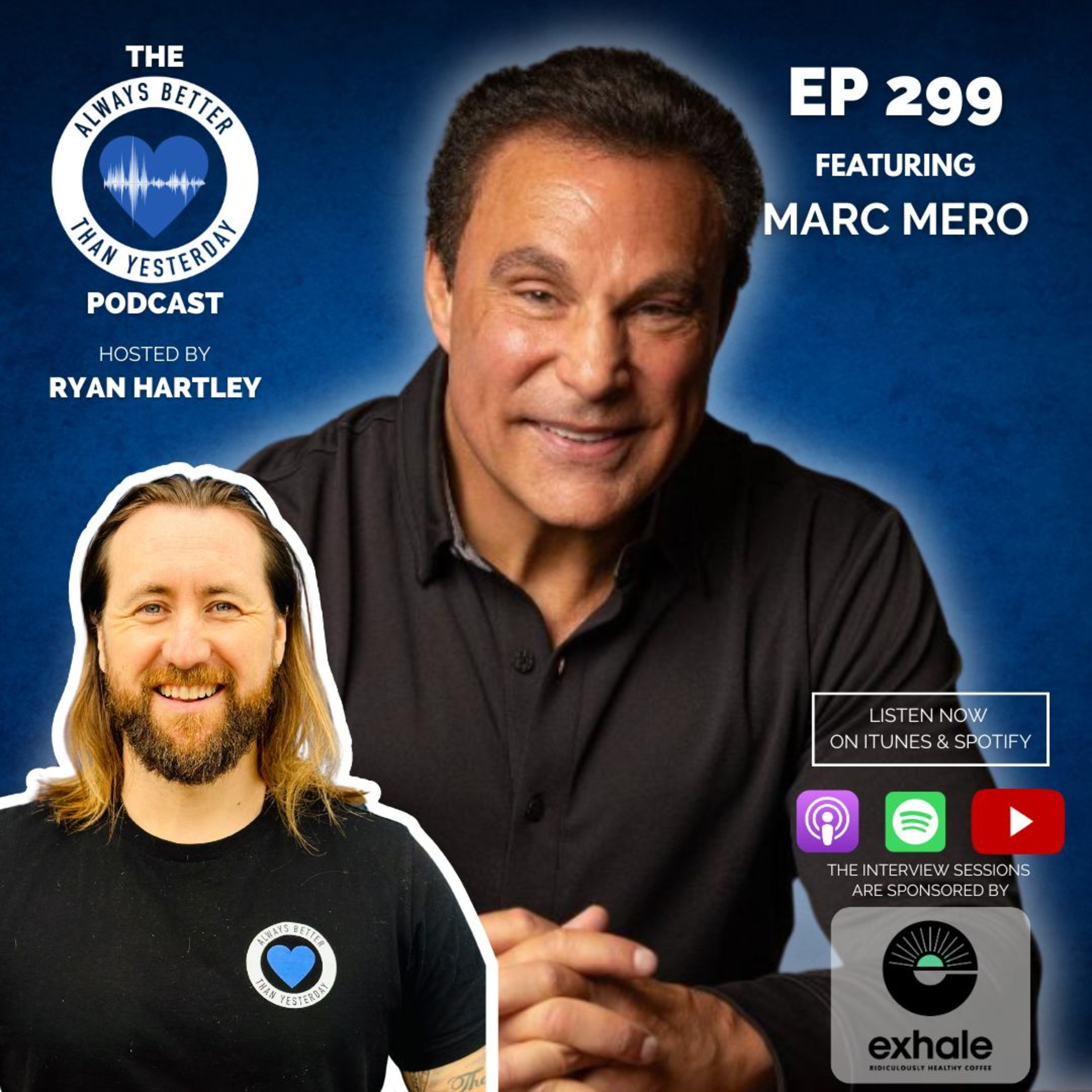 Always Better than Yesterday with Ryan Hartley | A Podcast for Heart Centred Leaders