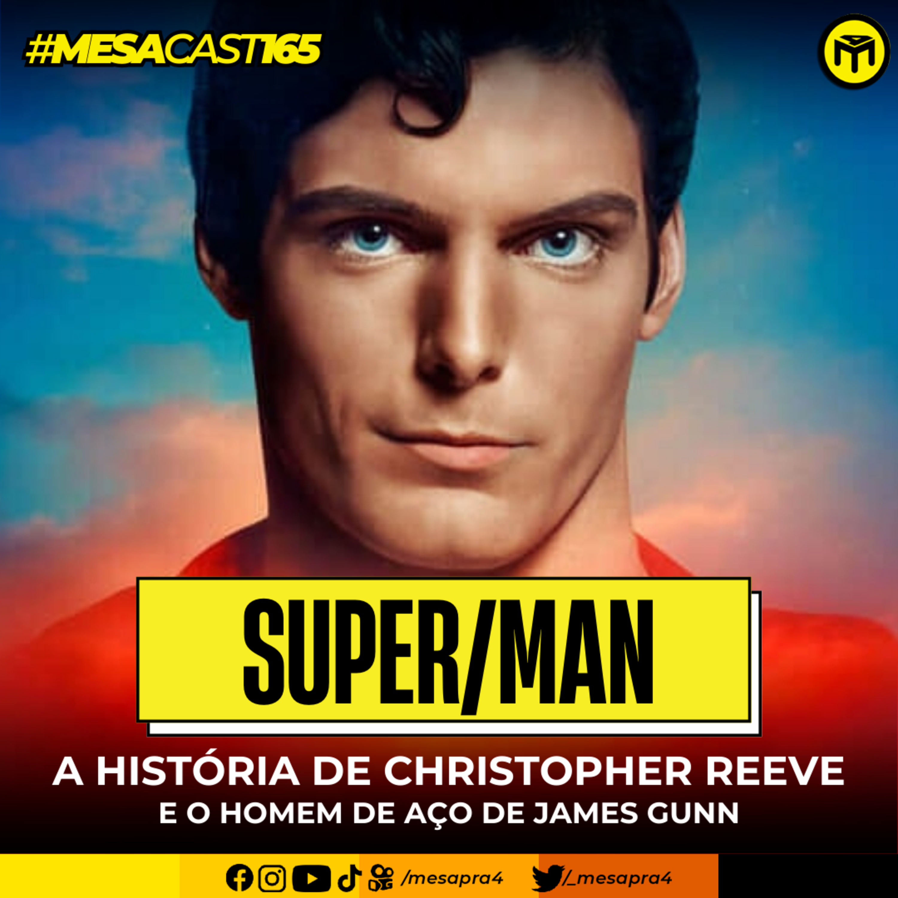 MesaCast #165 – Super/Man - A História de Christopher Reeve e o Homem de Aço de James Gunn episode artwork