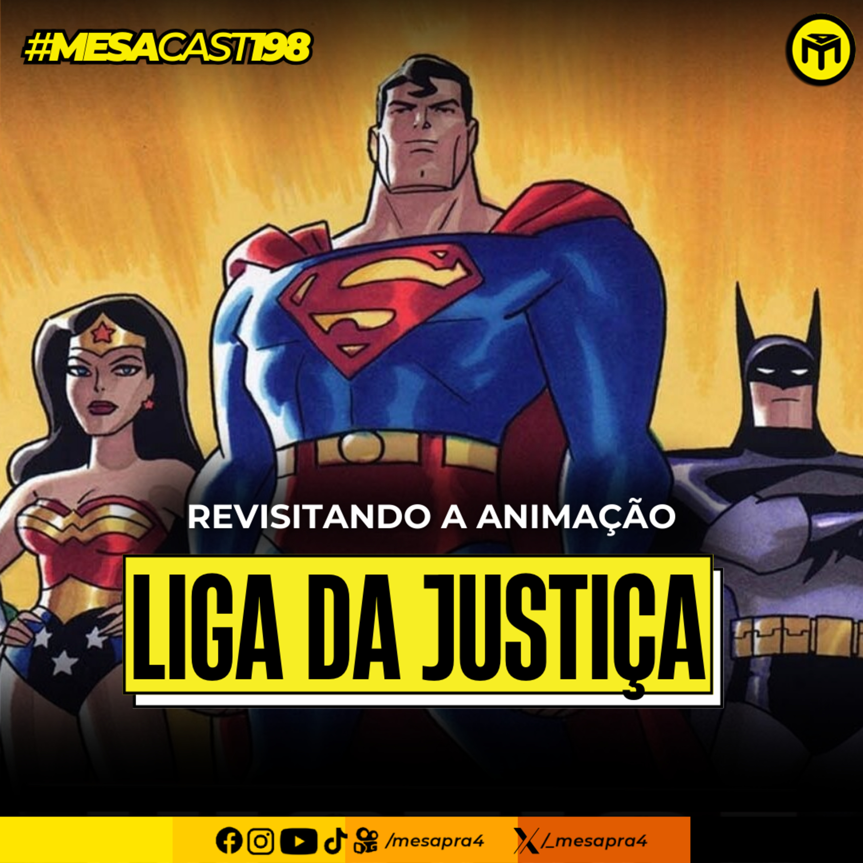 MesaCast #198 – Revisitando a Animação da Liga da Justiça episode artwork
