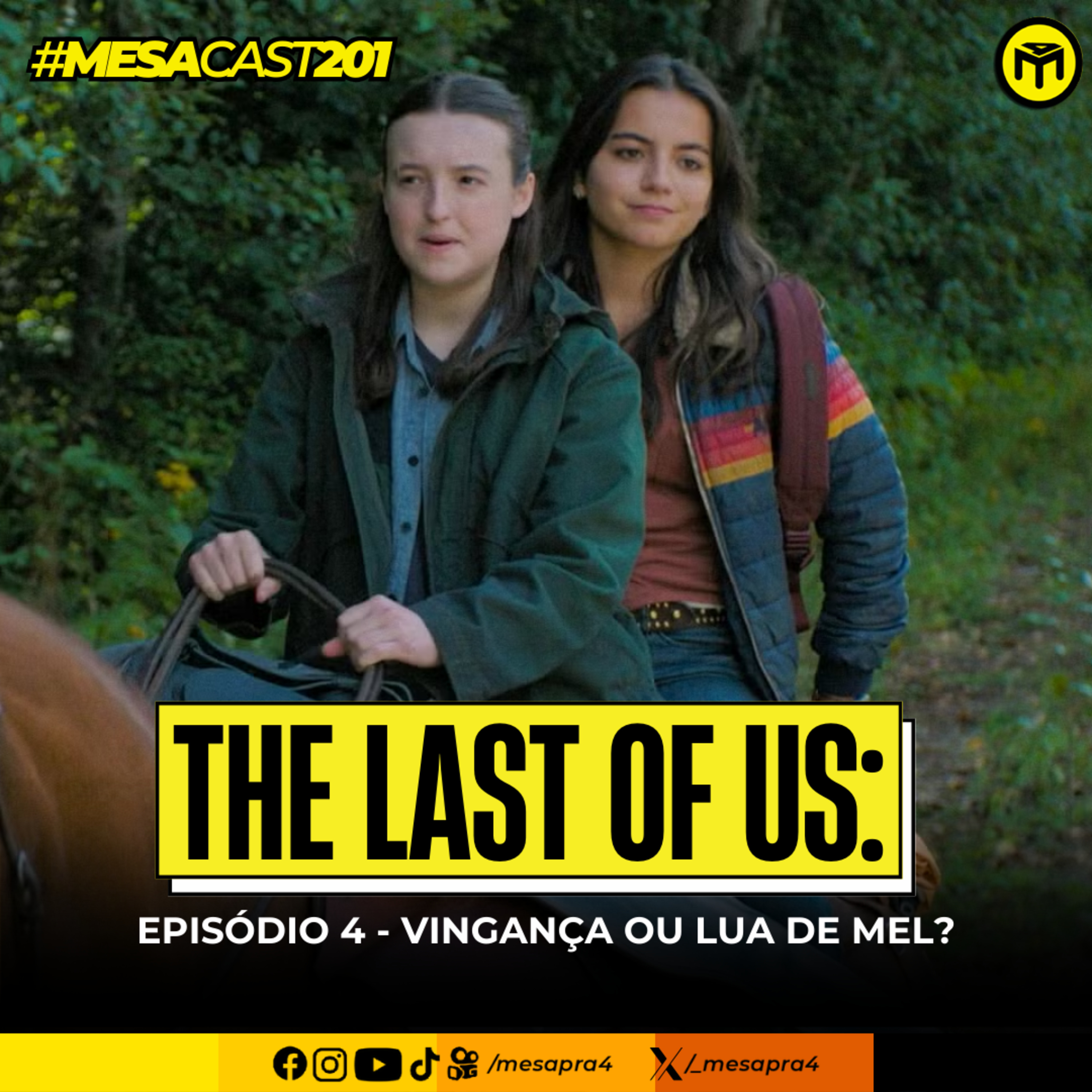 MesaCast #201 – The Last of Us: Episódio 4 - Vingança ou Lua de Mel? episode artwork