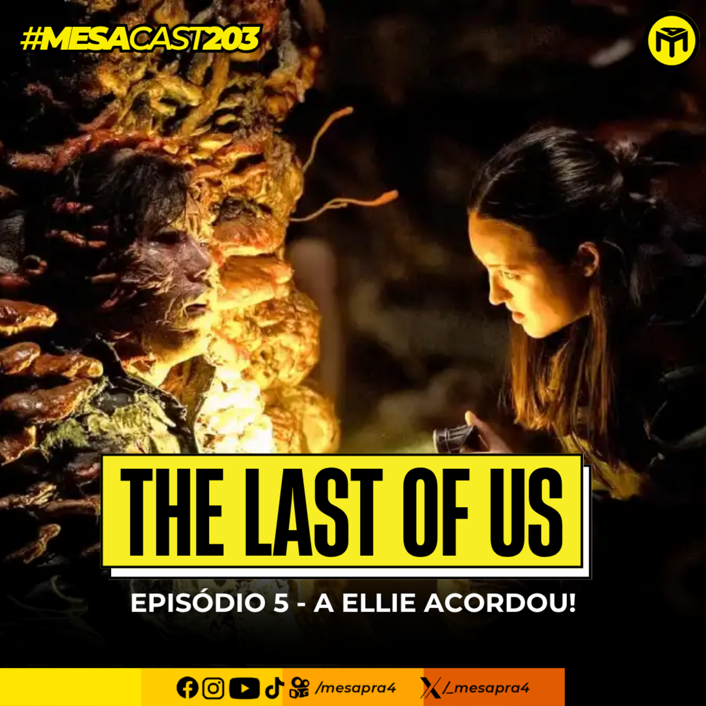 MesaCast #203 – The Last of Us - Episódio 5: A Ellie Acordou! episode artwork
