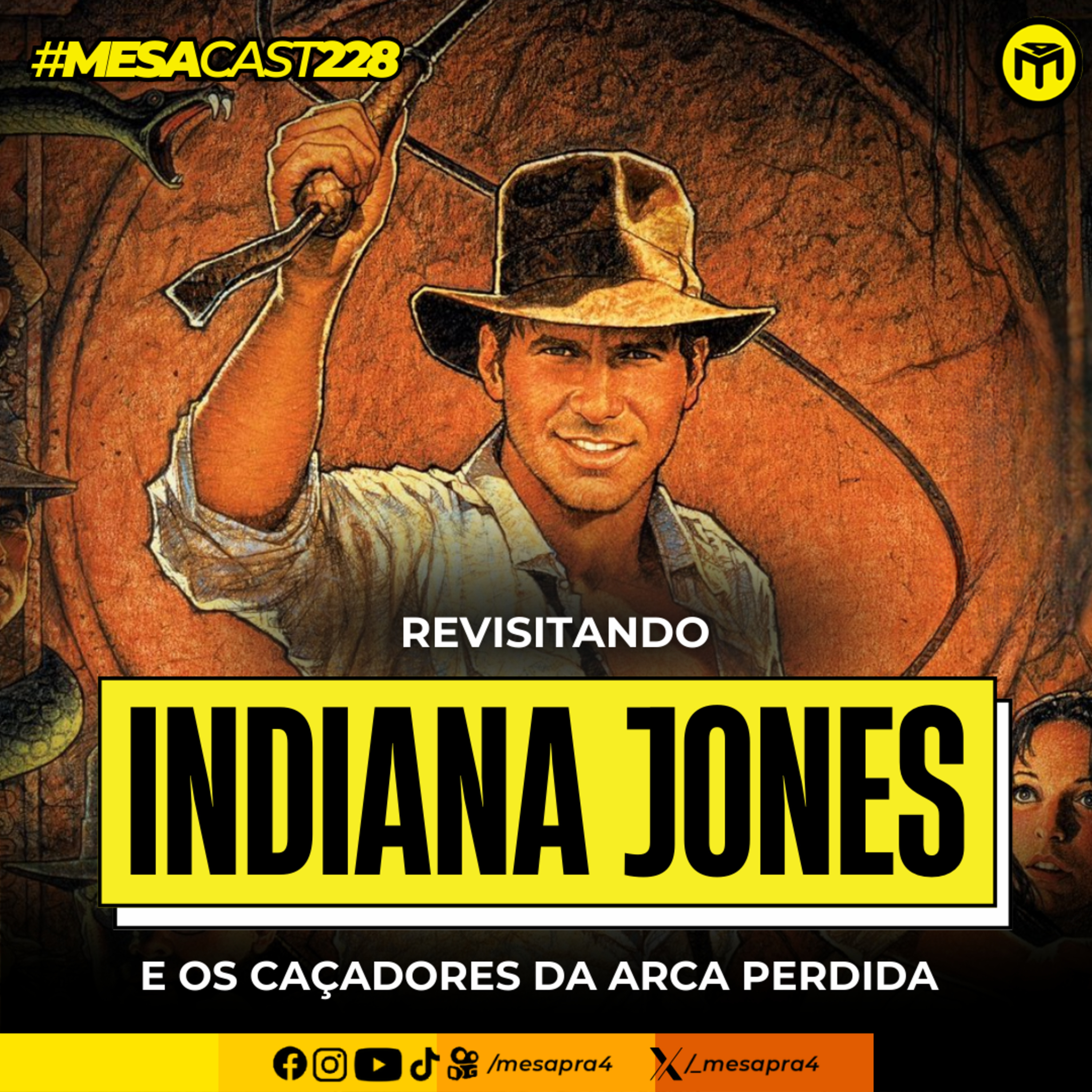MesaCast #228 - Revisitando Indiana Jones e os Caçadores da Arca Perdida episode artwork