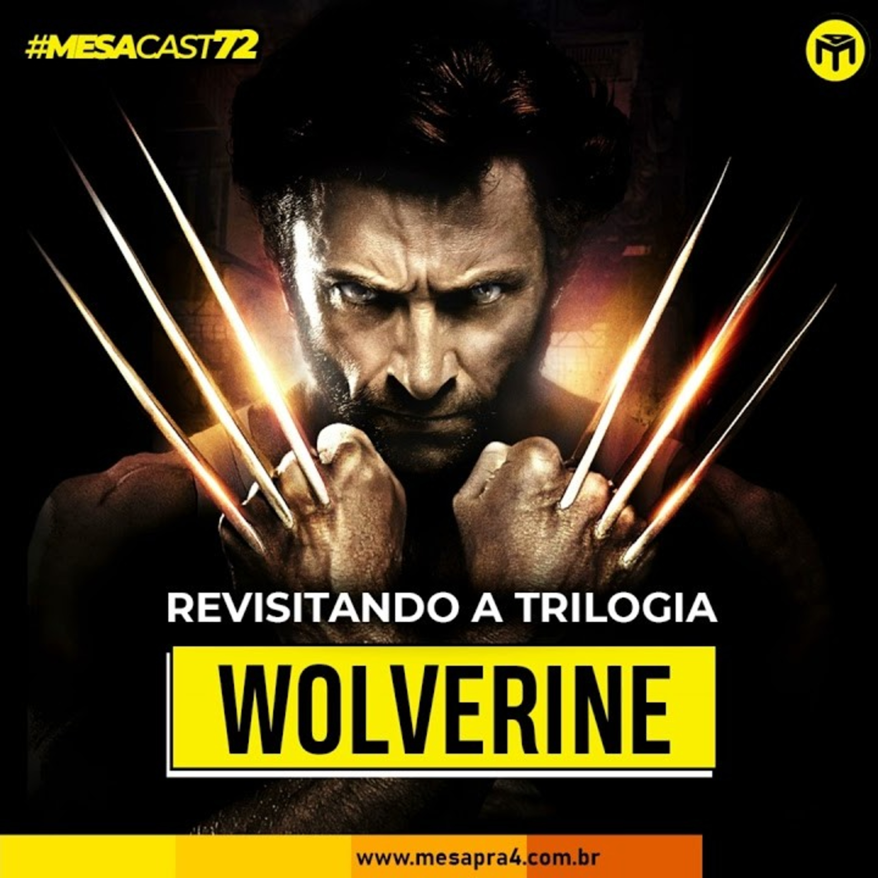 REPOST MesaCast #72 - Revisitando a Trilogia Wolverine episode artwork