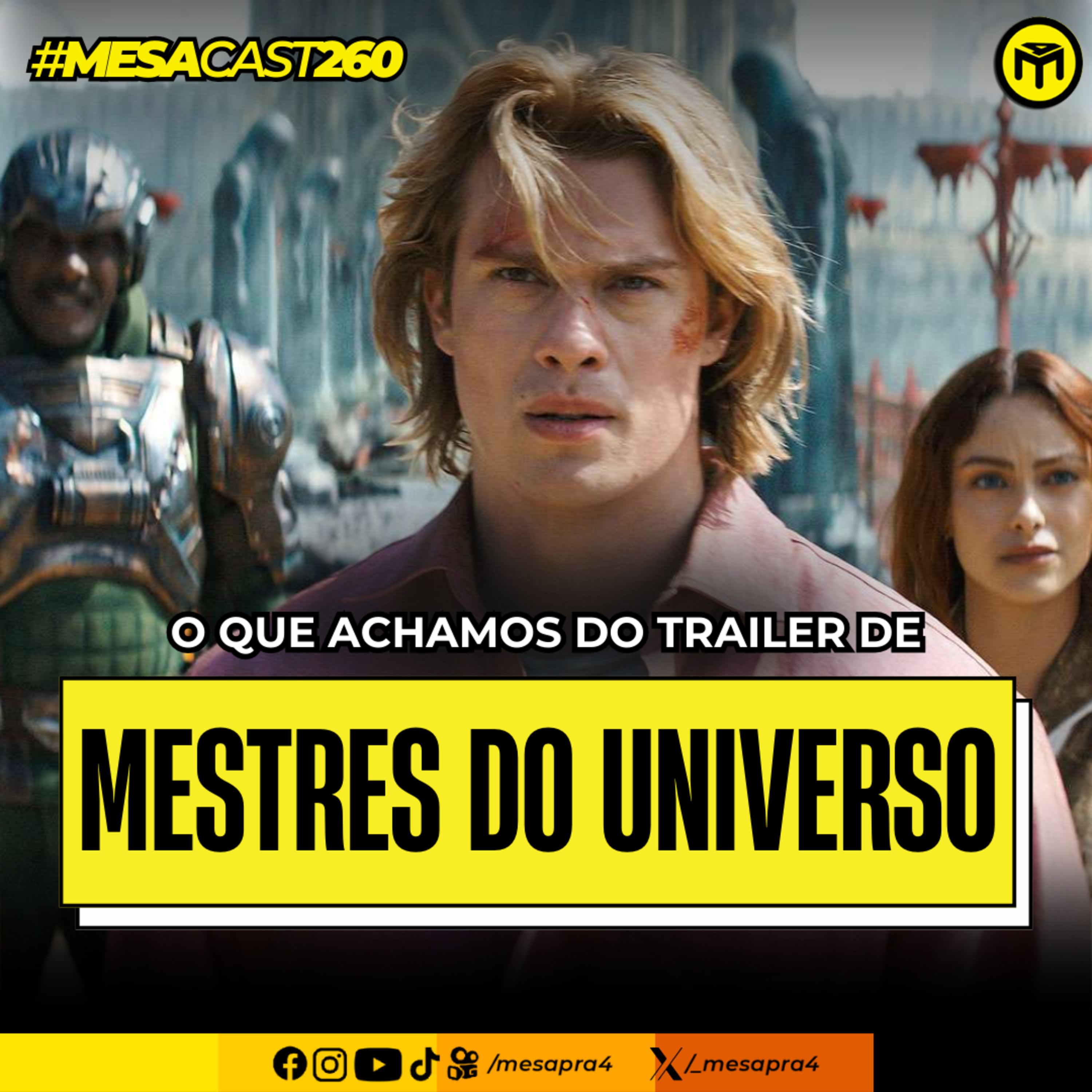 MesaCast #260 - O Que Achamos do Trailer de Mestres do Universo episode artwork