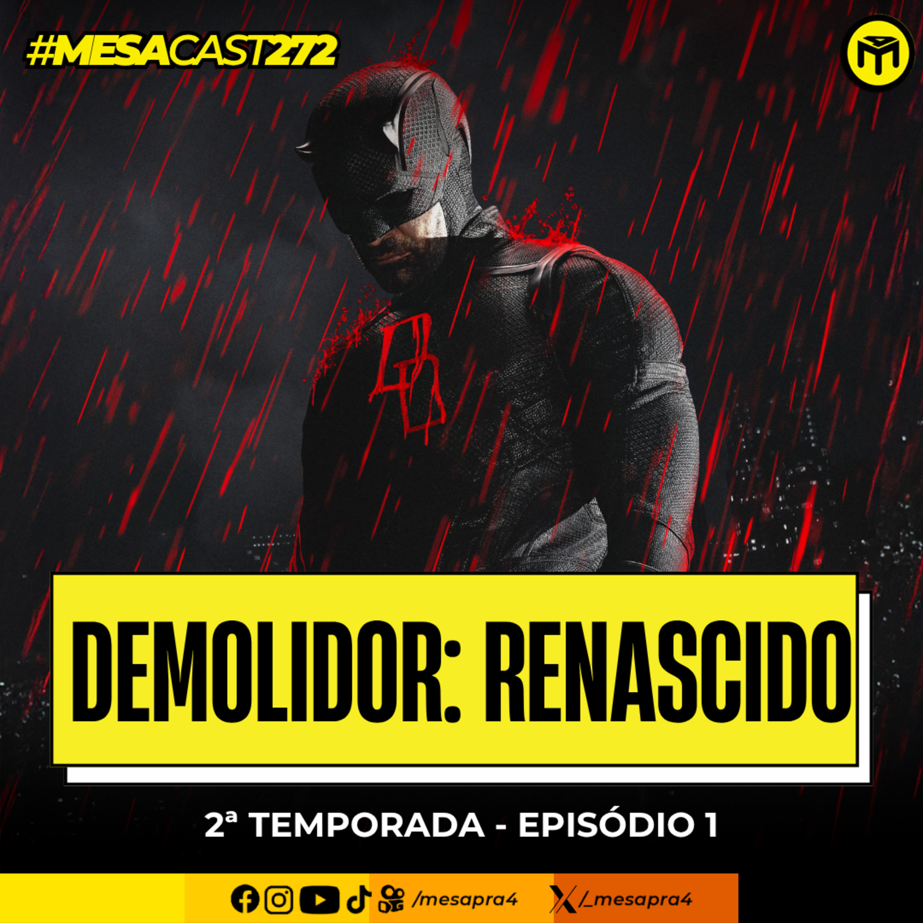 #MesaCast 272 - Demolidor: Renascido: 2ª Temporada - Episódio 1 episode artwork