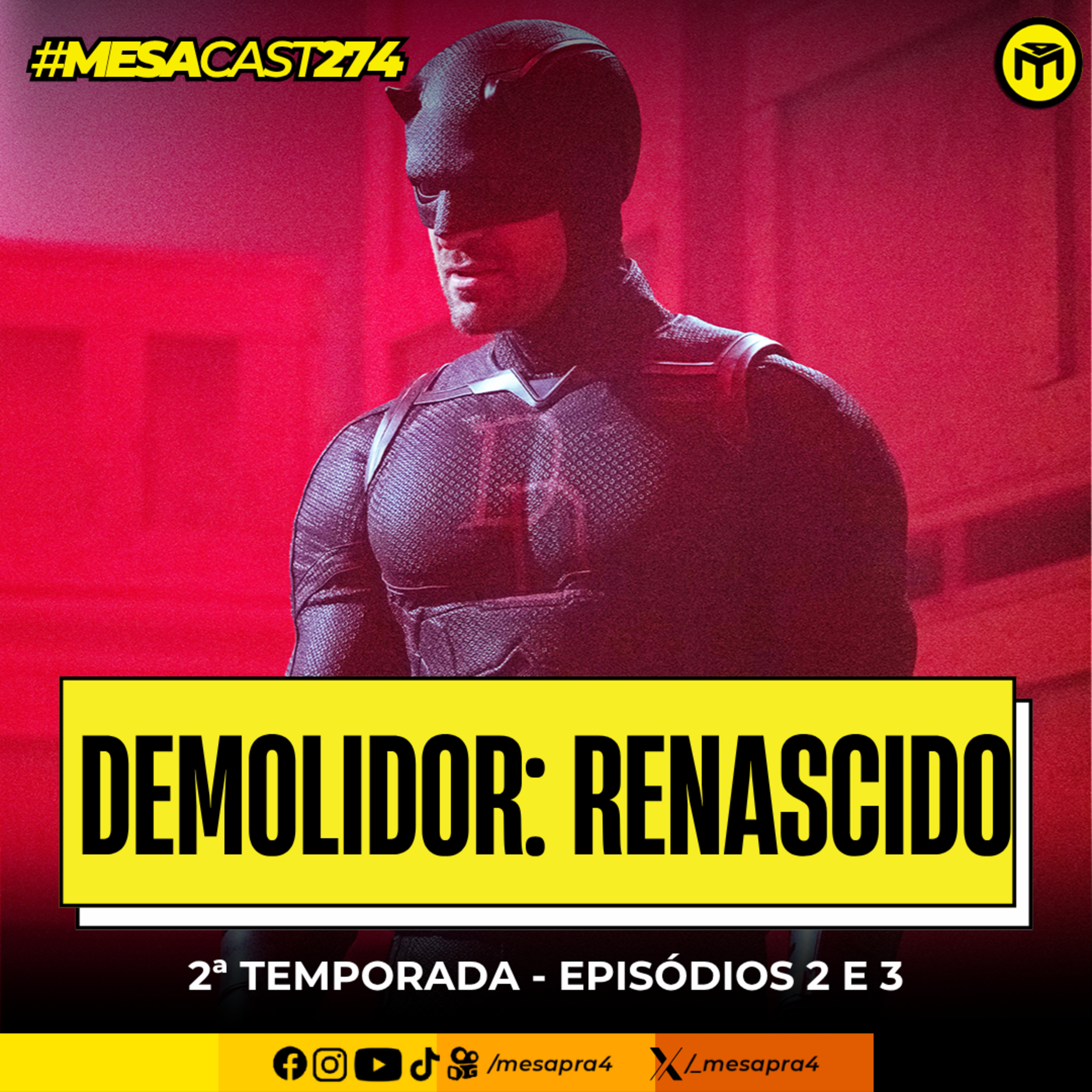 MesaCast #274 - Demolidor: Renascido: 2ª Temporada - Episódios 2 e 3  episode artwork