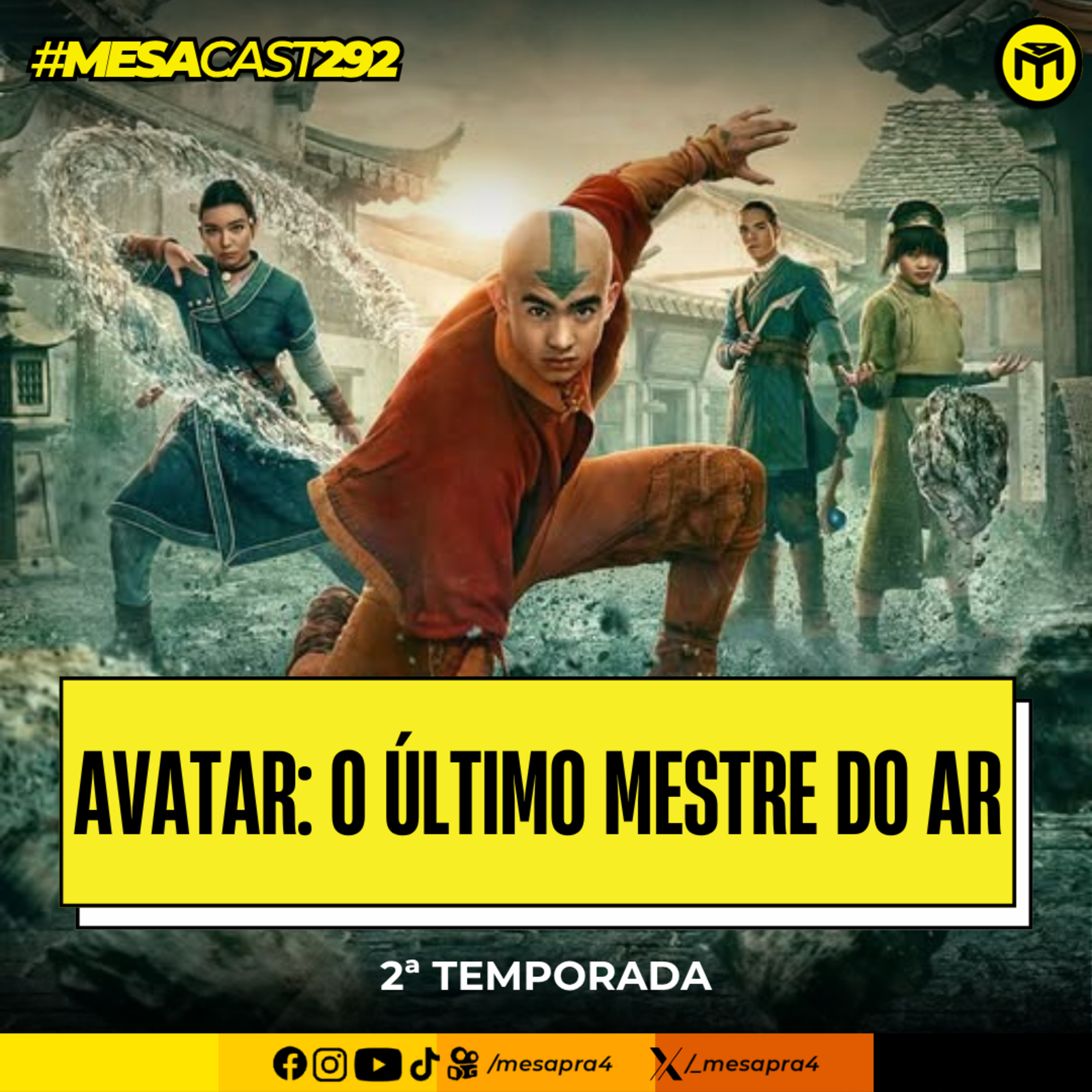 MesaCast #292 - Avatar: O Último Mestre do Ar - 2ª Temporada episode artwork