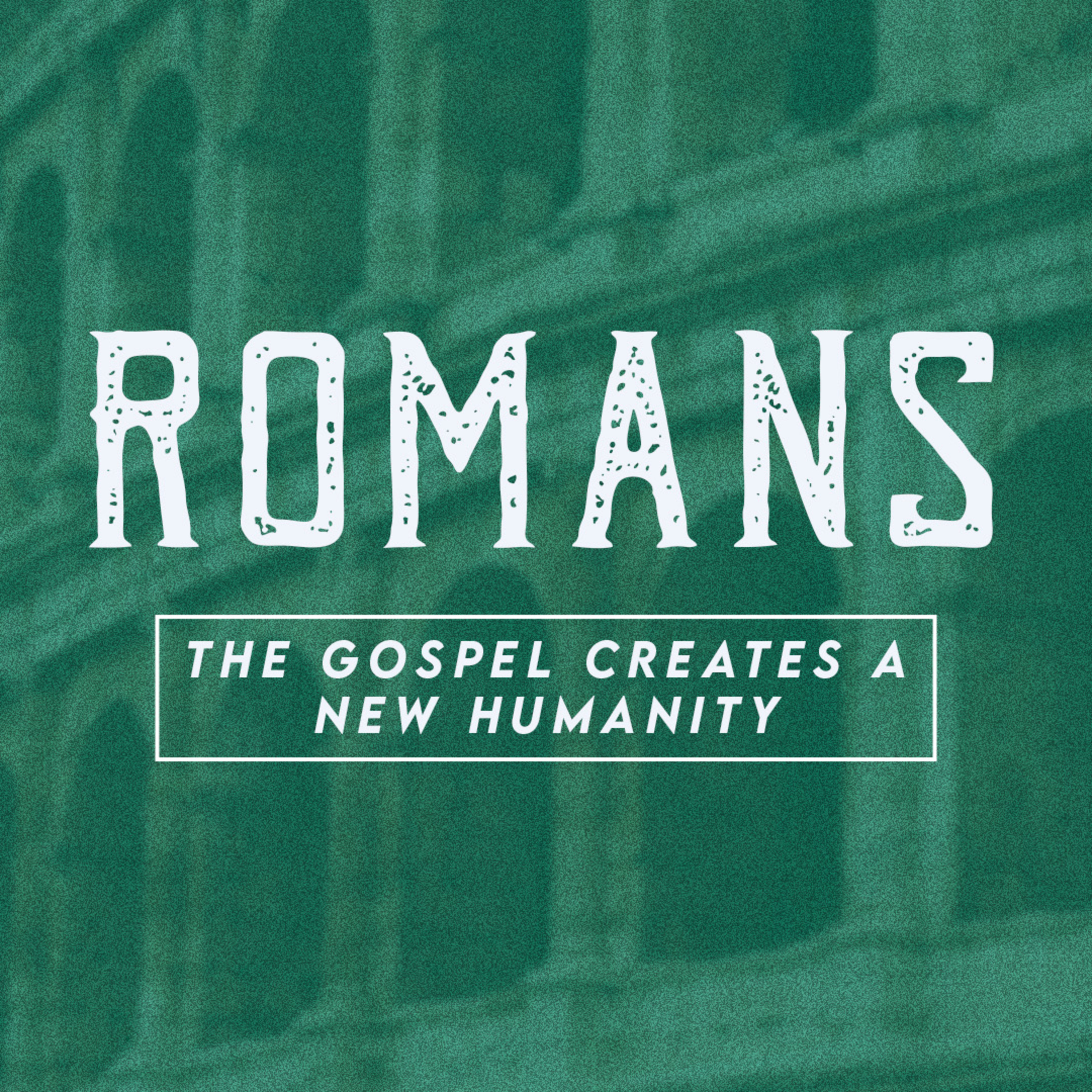 Romans Week 14: Present Suffering and Future Glory episode artwork