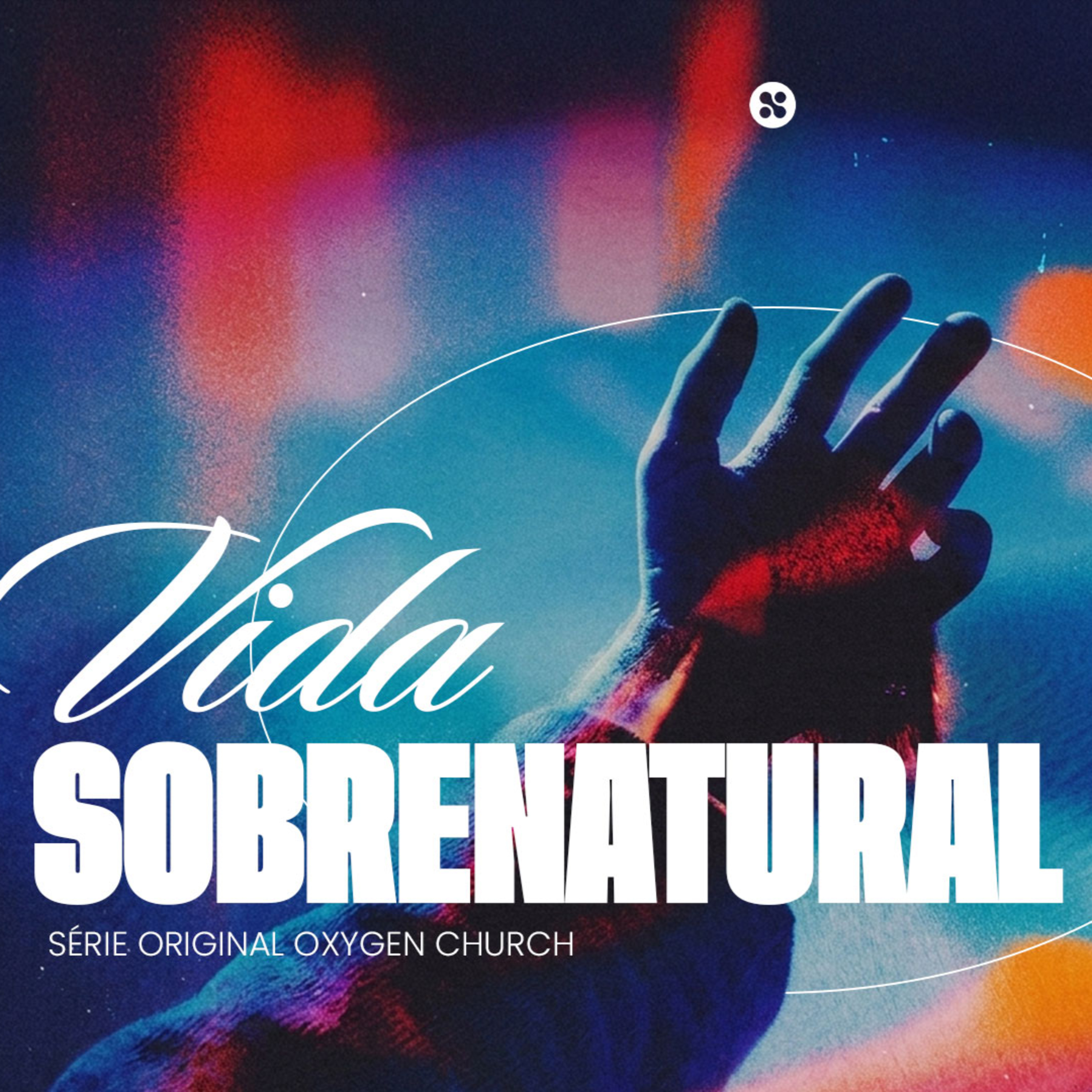 #424 - CONSEQUÊNCIAS DE UMA VIDA SOBRENATURAL. | 19.07.2026 | Pr.Rudi Oliveira | VIDA SOBRENATURAL episode artwork