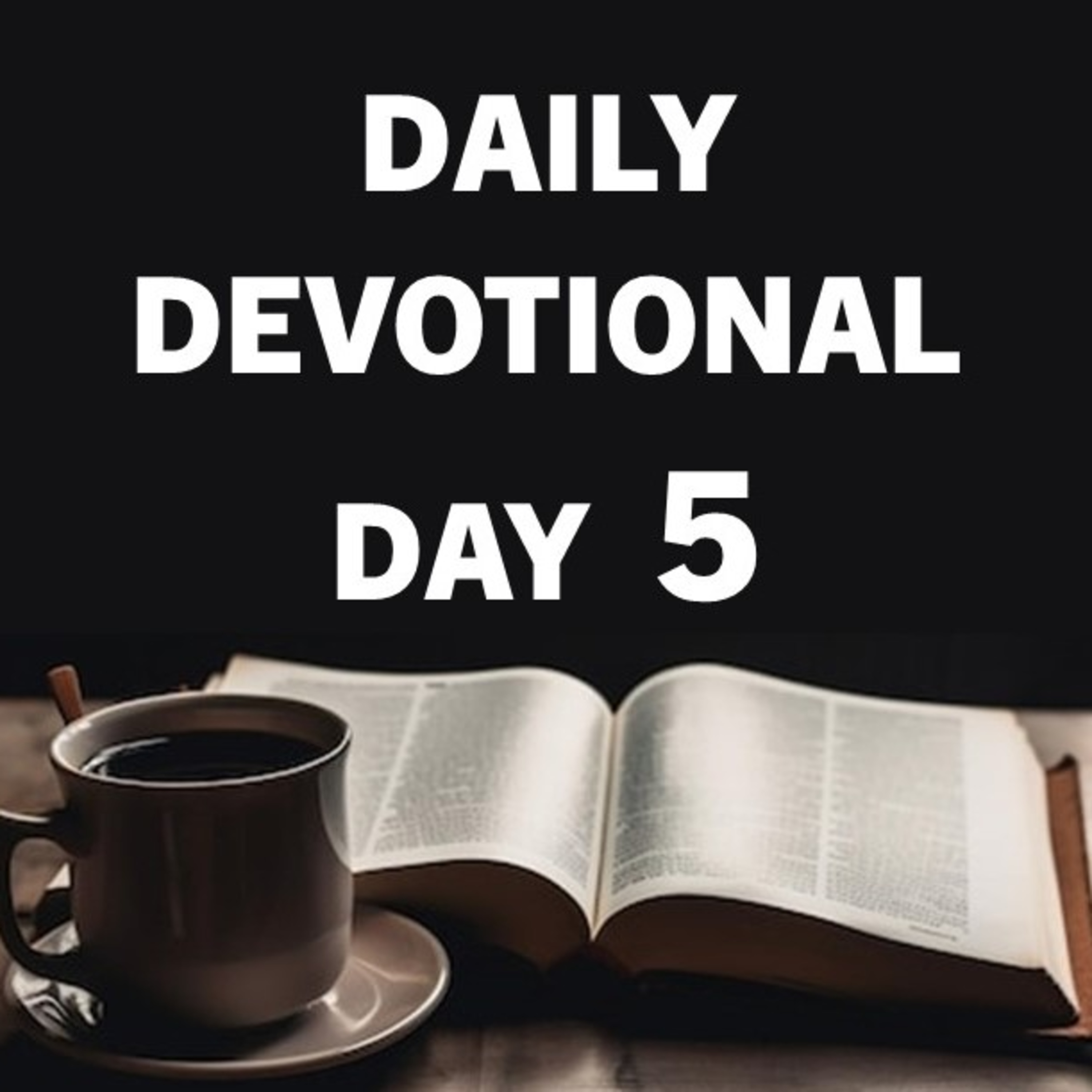 Daily Devotional Day 5 episode artwork