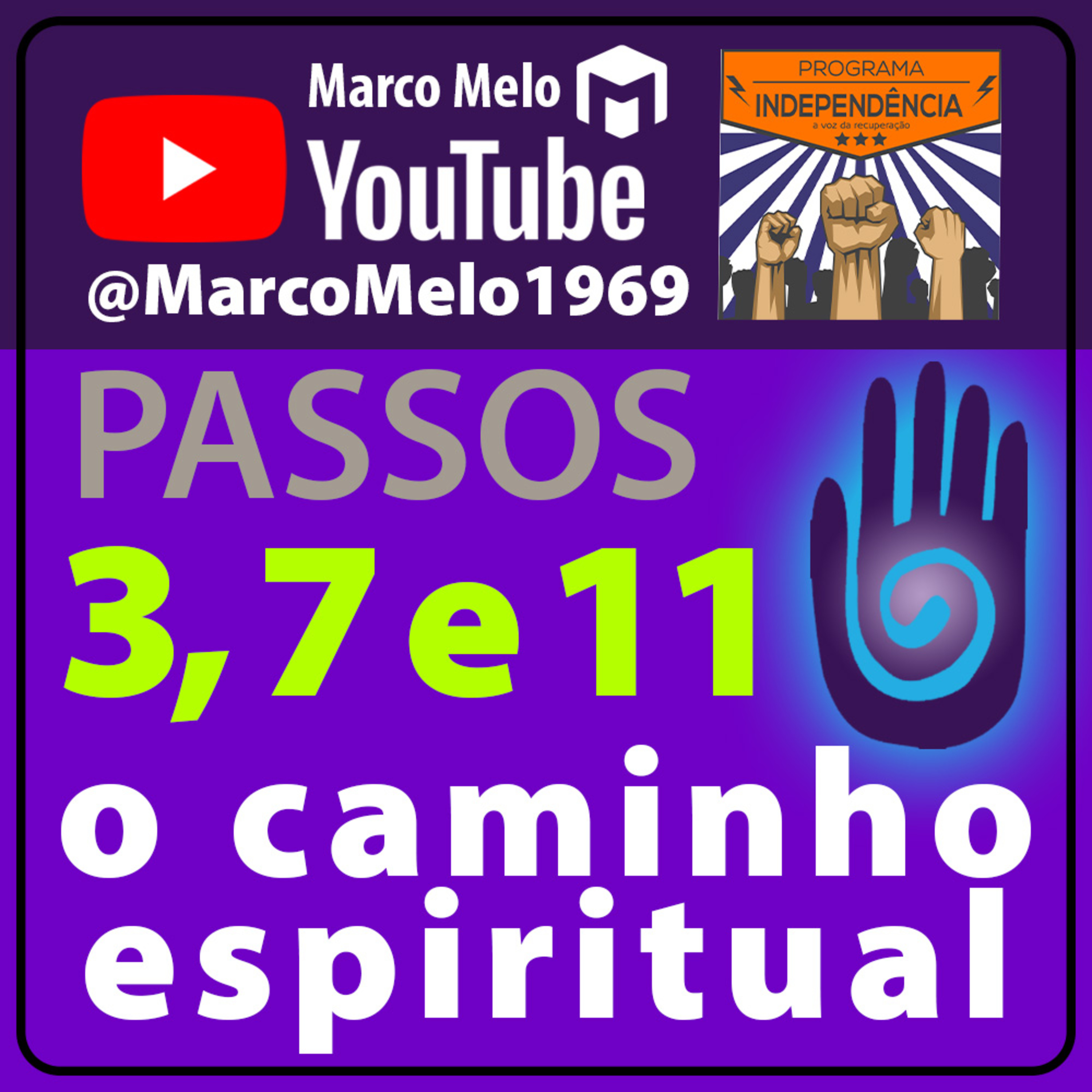Passos 3, 7 e 11 – O caminho espiritual episode artwork