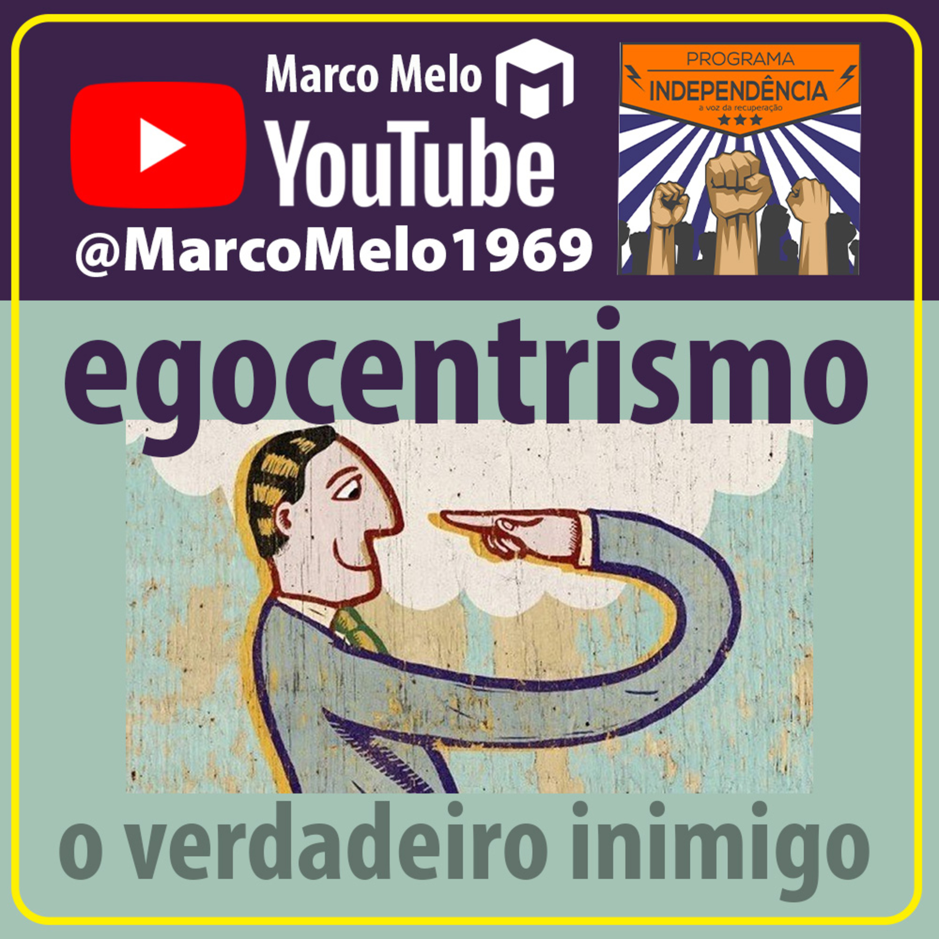 Egocentrismo: o verdadeiro inimigo episode artwork