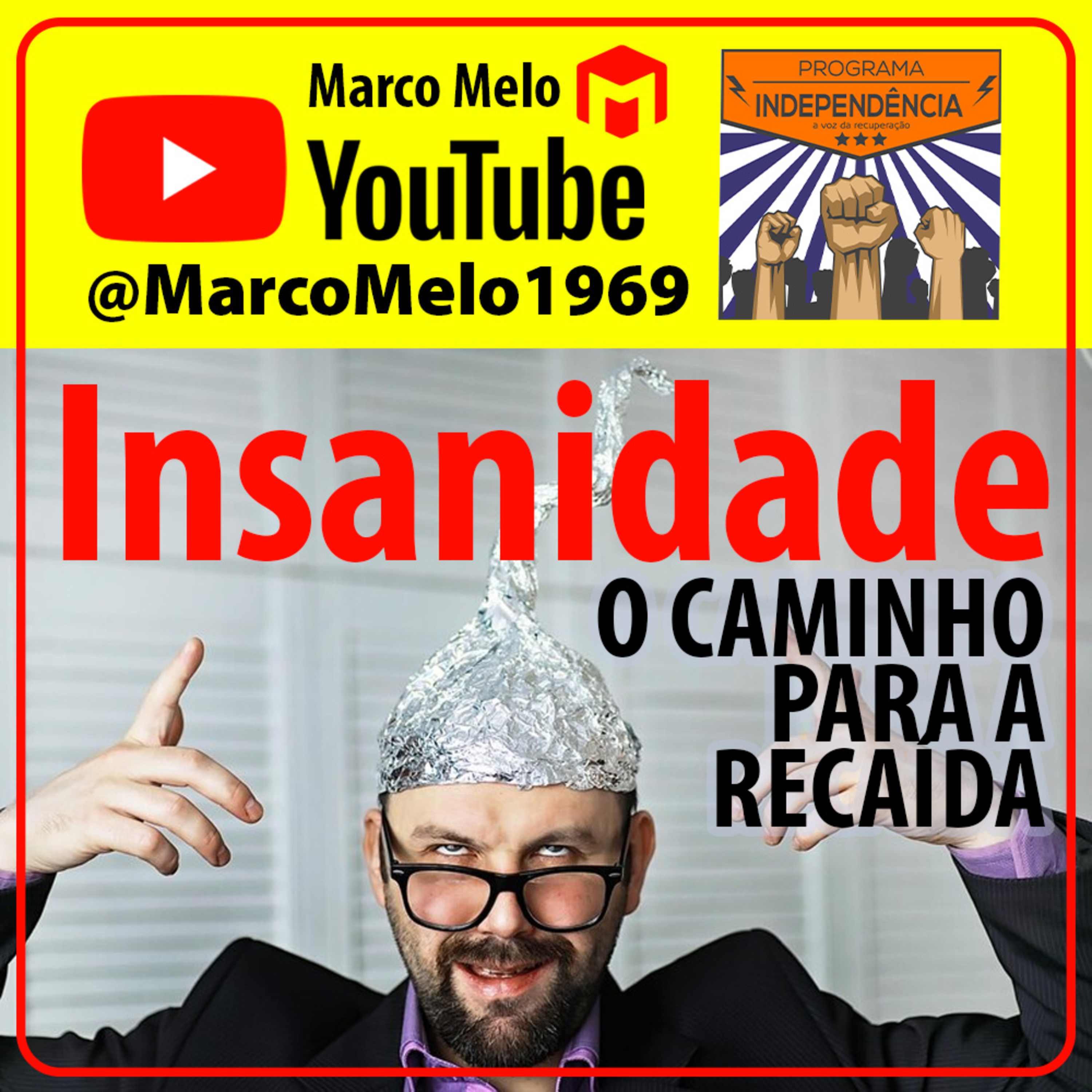 Insanidade: O caminho para a recaída episode artwork