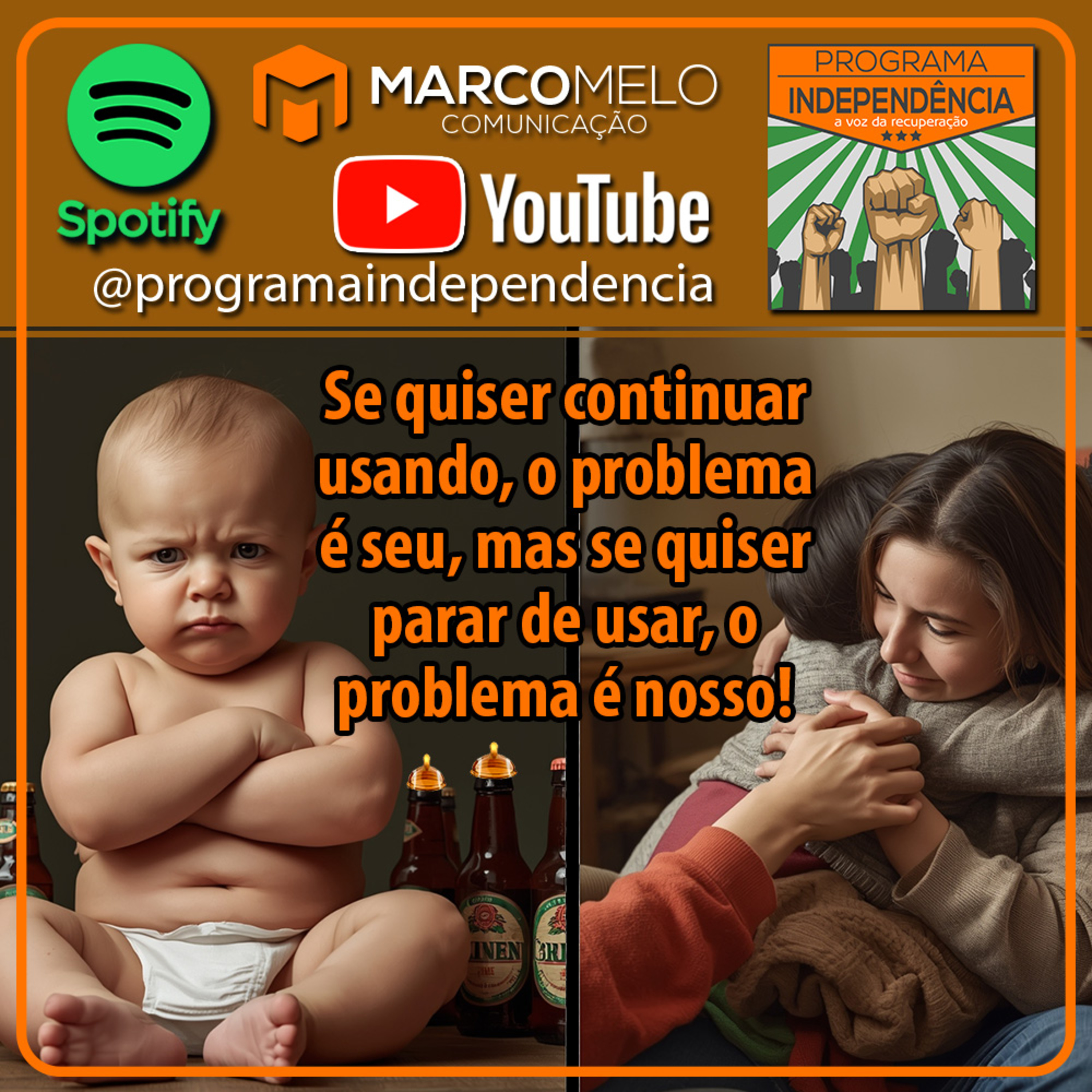 Se quiser continuar usando, o problema é seu, mas se quiser parar de usar, o problema é nosso! episode artwork