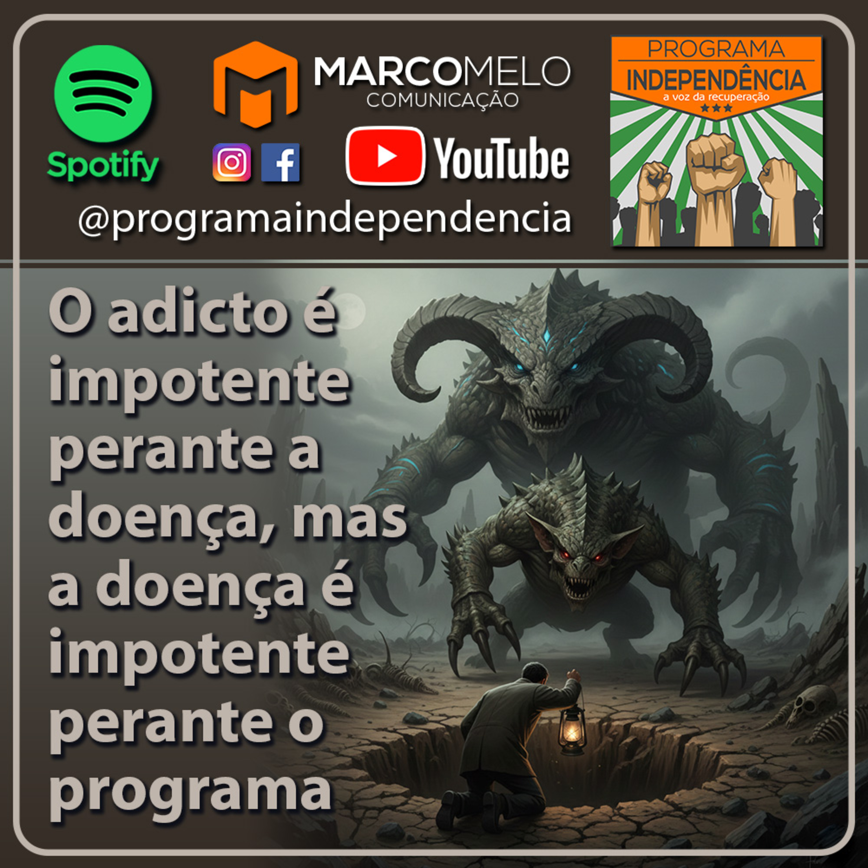 O adicto é impotente perante a doença, mas a doença é impotente perante o programa episode artwork