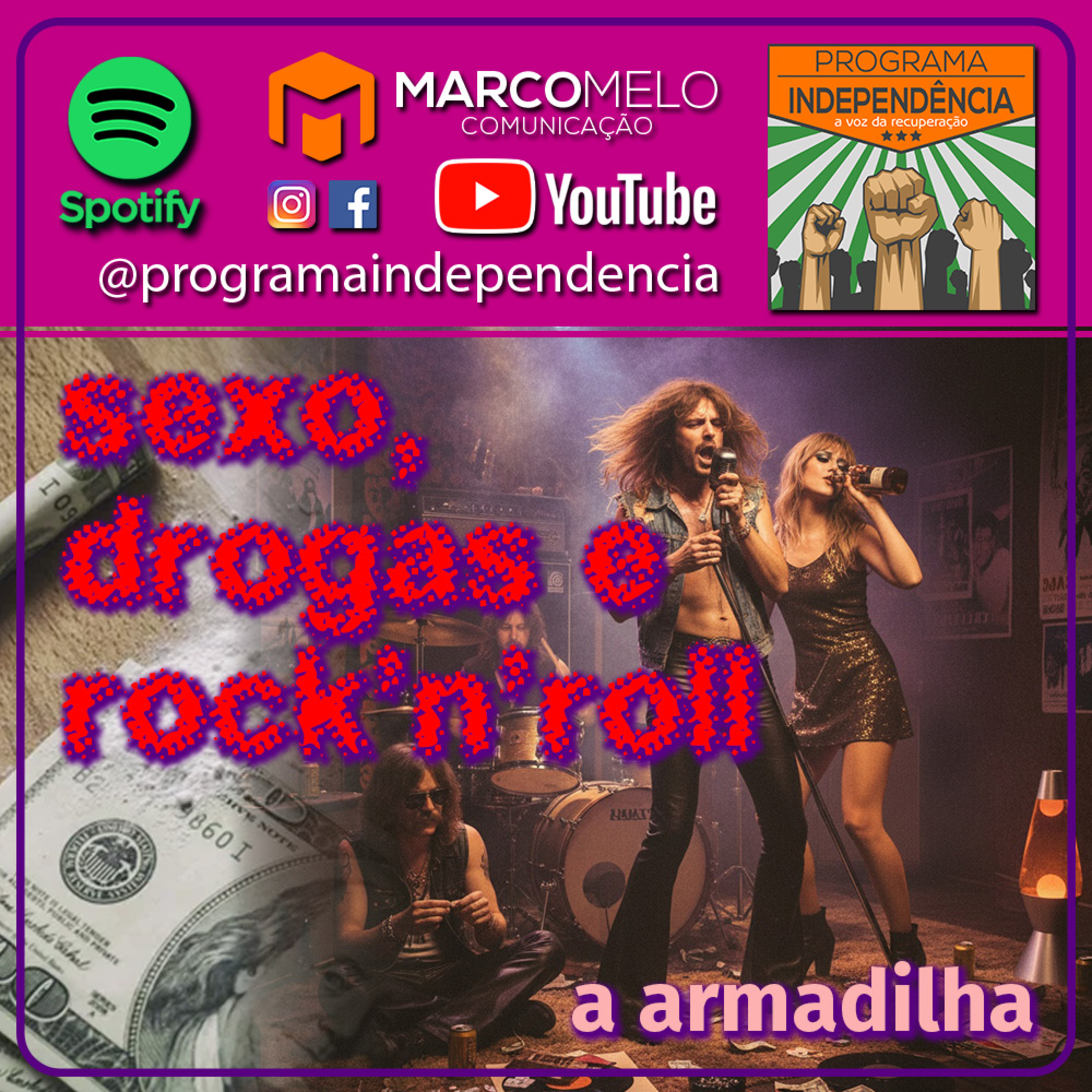Sexo, drogas e rock'n'roll: a armadilha episode artwork