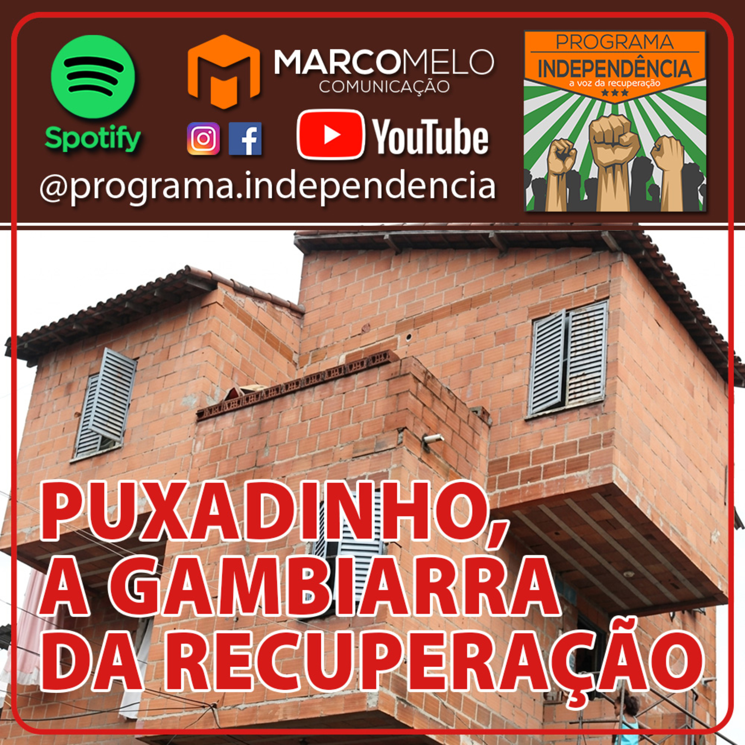 Puxadinho, a gambiarra da recuperação episode artwork