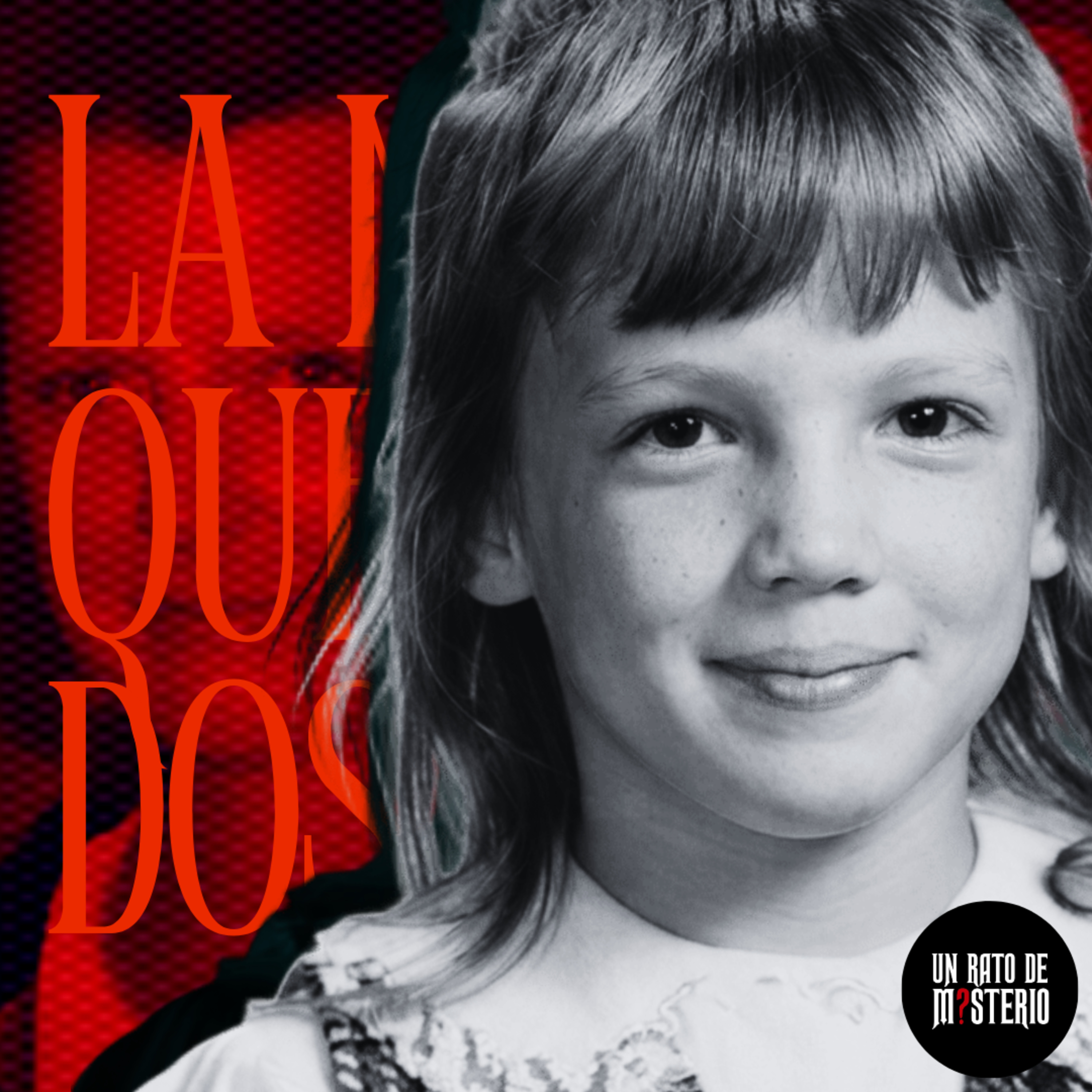 ¿Desapareció o la asesinaron? - La historia de Mary Day, la niña que murió dos veces episode artwork