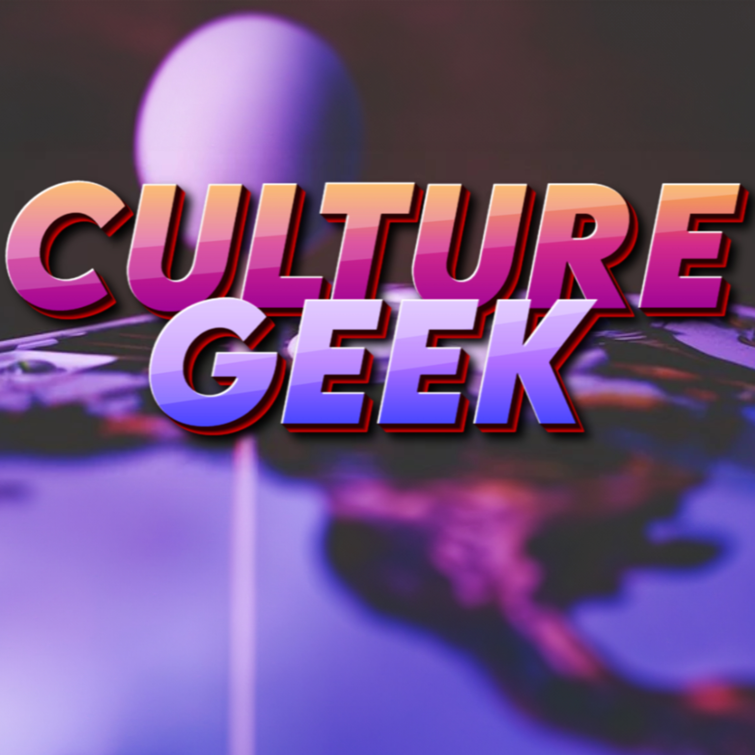 Culture Geek episode artwork