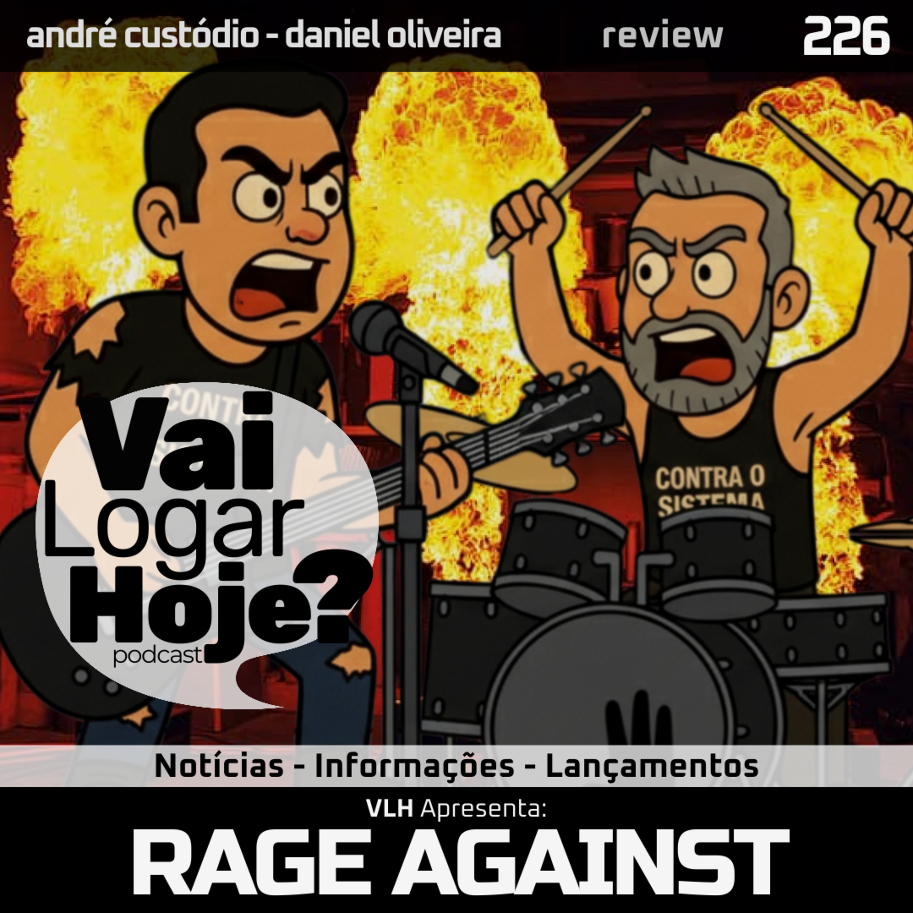 Episódio 226 #Review - Rage Against the Machine