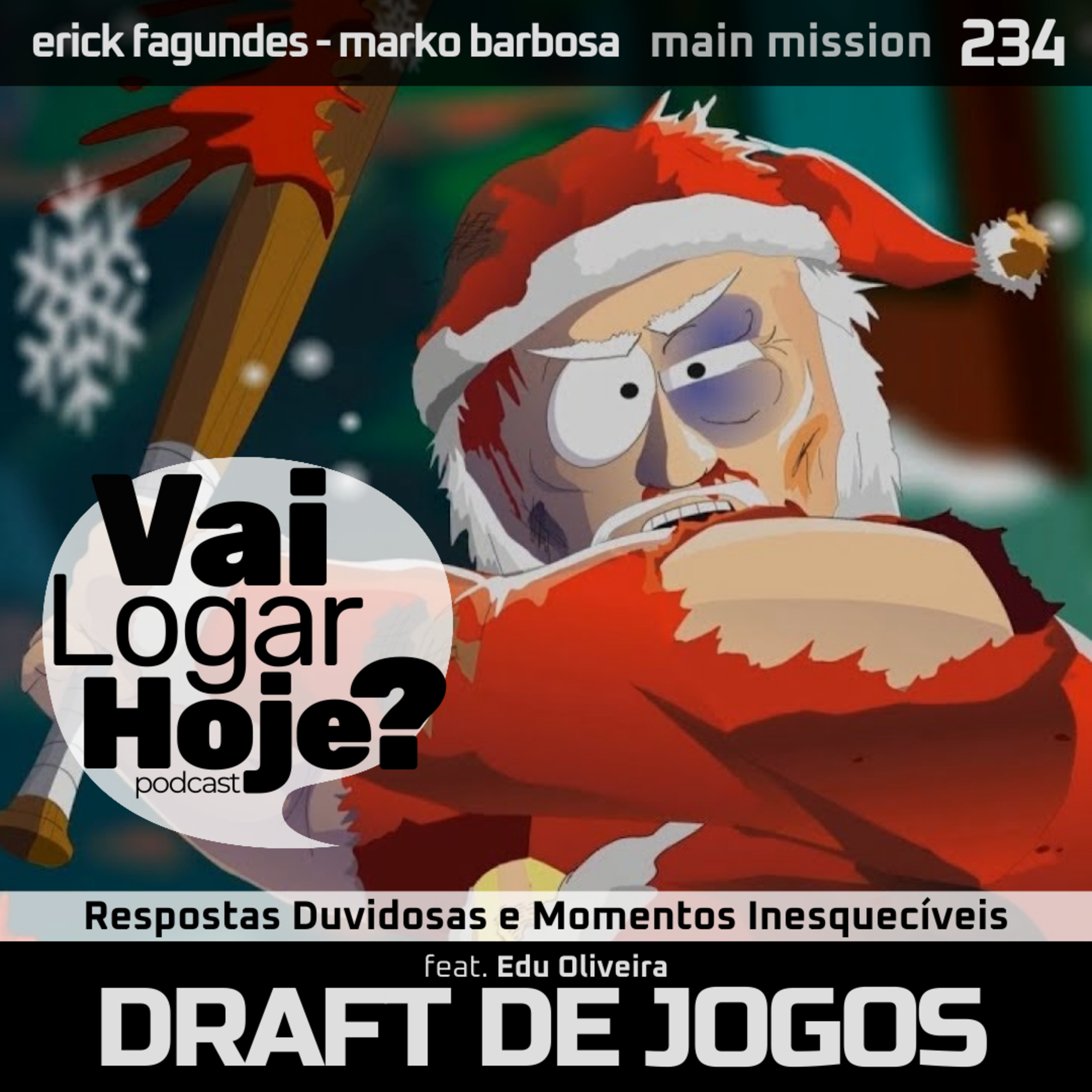 Episódio 234 #Draft - Feliz Natal! (feat. Edu Oliveira)