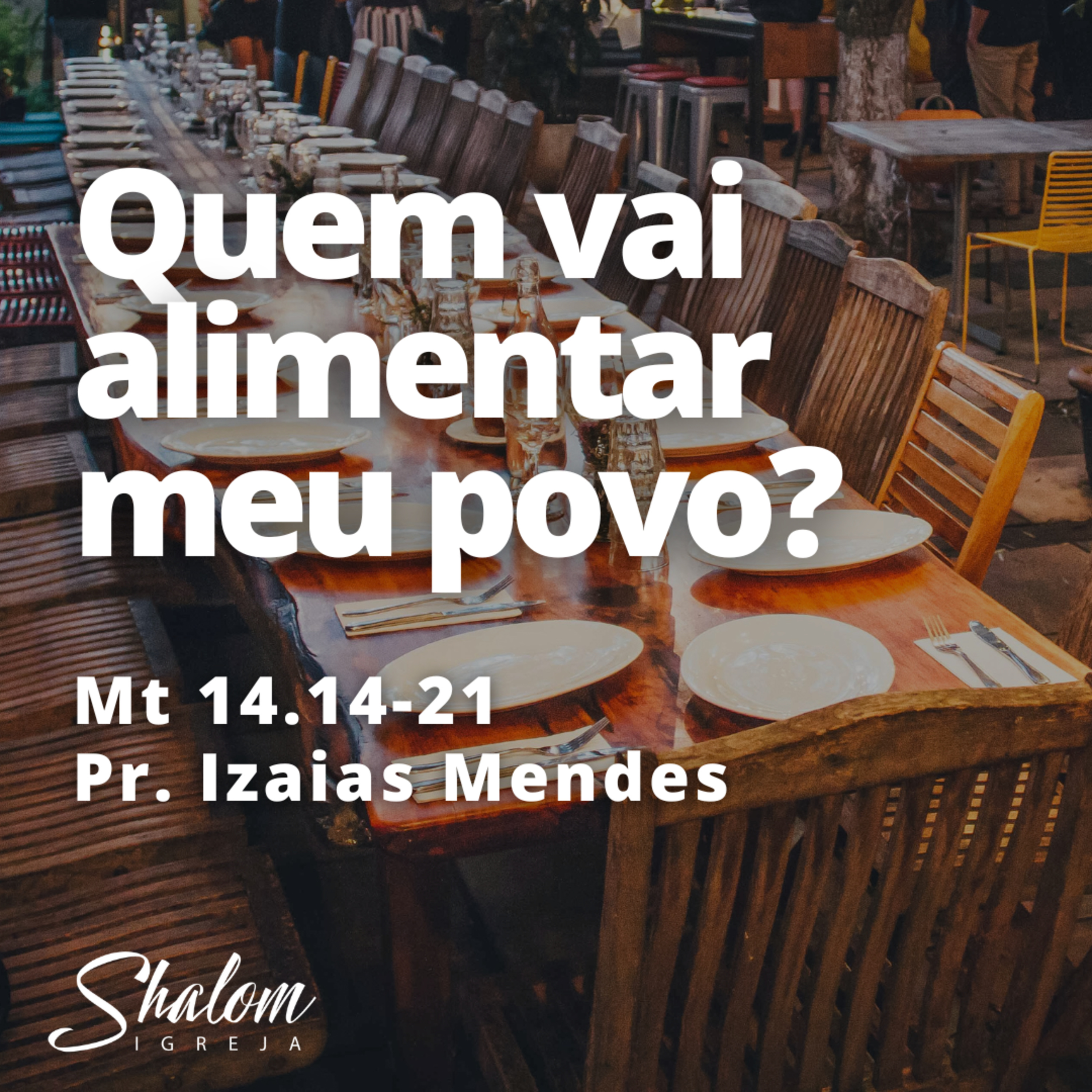 Quem vai alimentar o meu povo? - Pr. Izaias Mendes - 01-06-2025 episode artwork